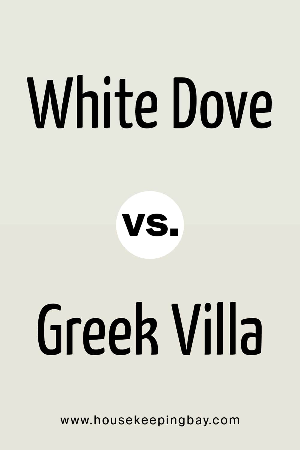 White Dove vs Greek Villa