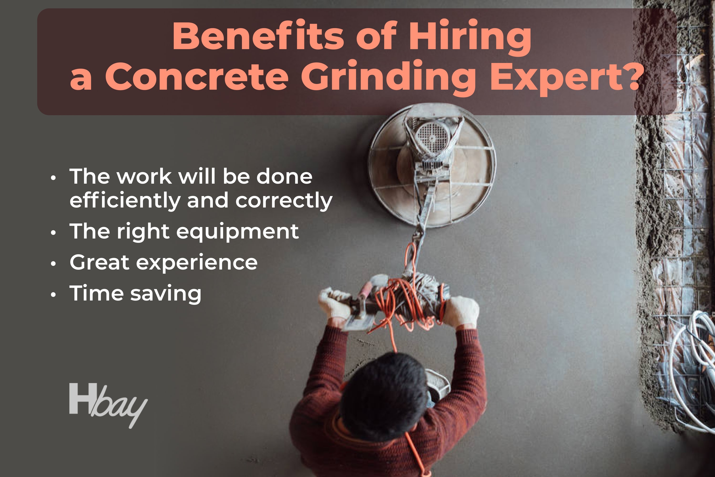 Benefits of Hiring a Concrete Grinding Expert