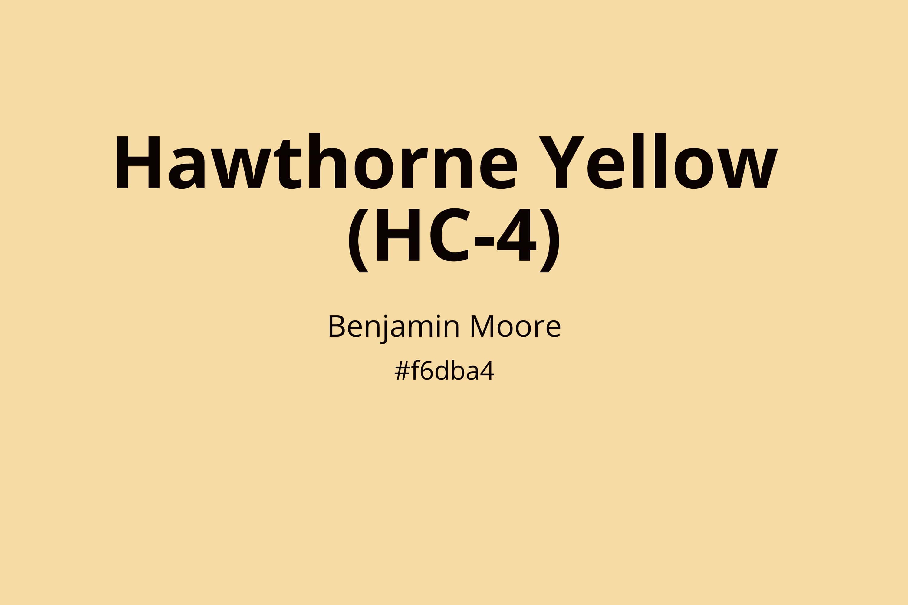 Benjamin Moore Hawthorne Yellow (HC 4)