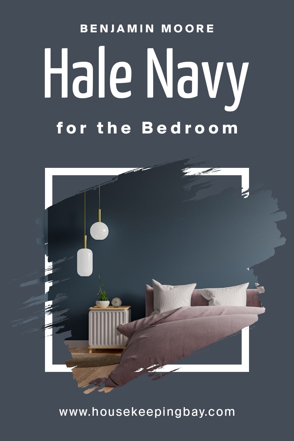 Benjamin Moore. Hale Navy For the bedroom