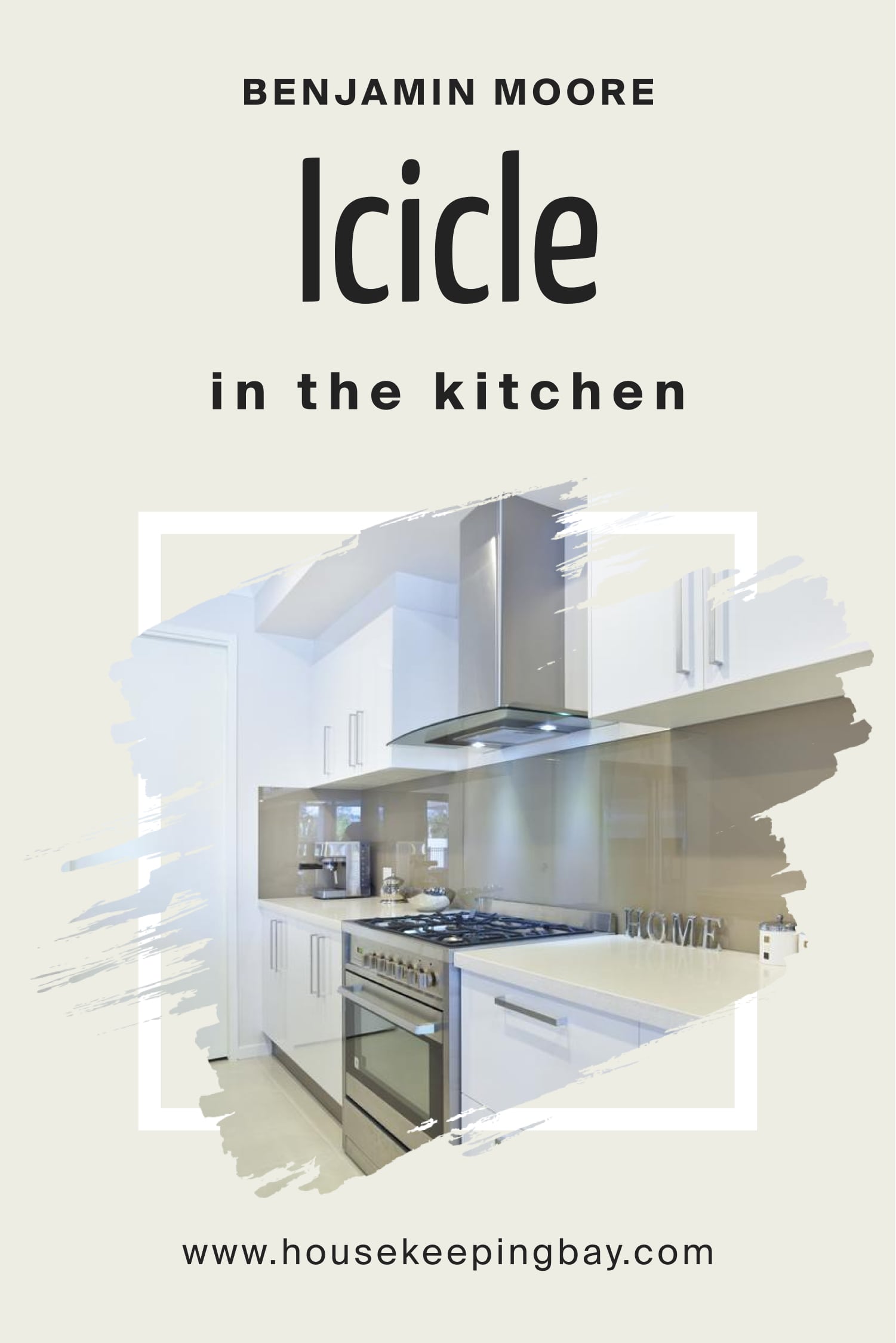 Benjamin Moore. Icicle 2142 70 for the Kitchen