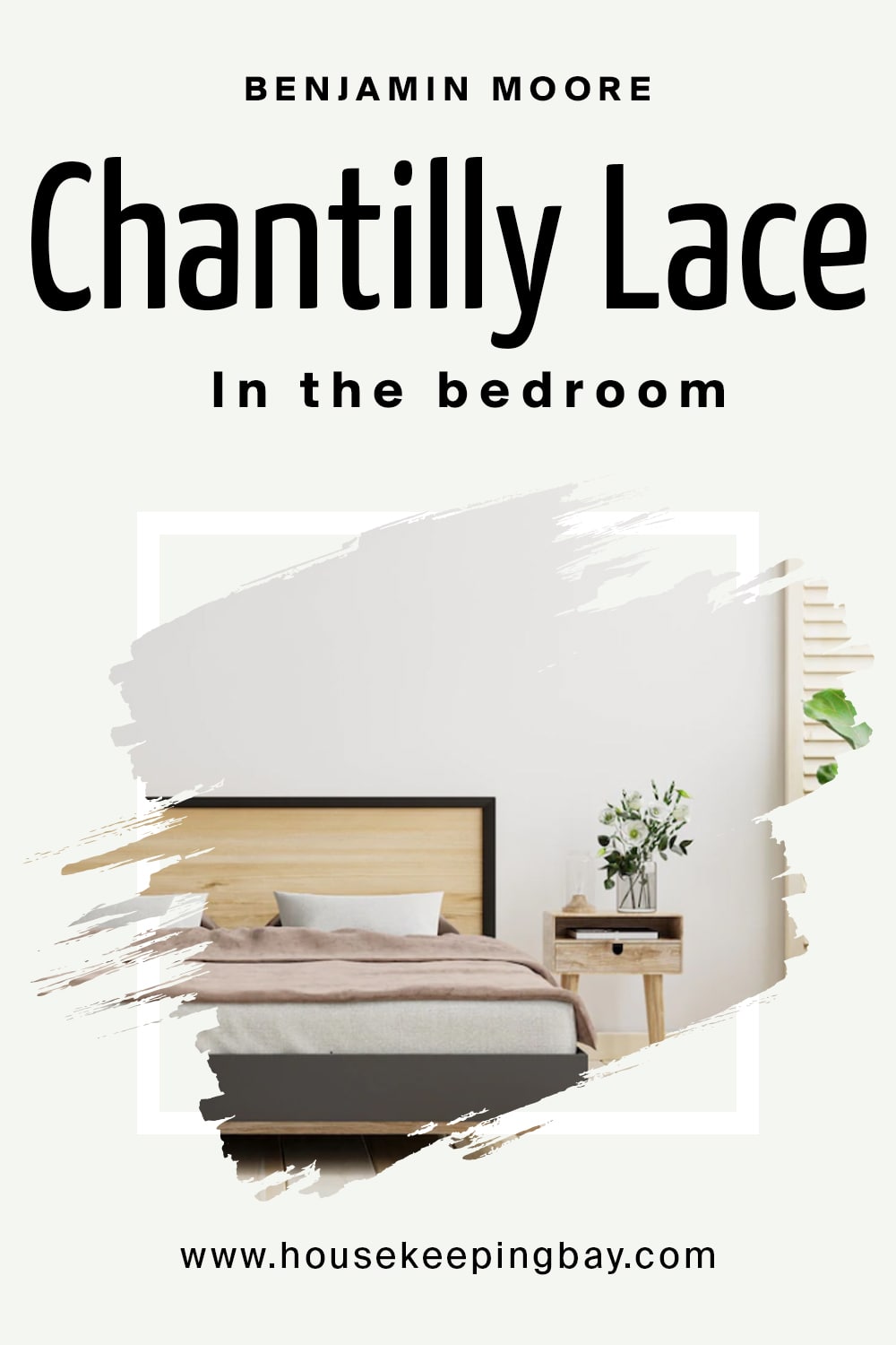 Benjamin Moore.Chantilly Lace For the bedroom