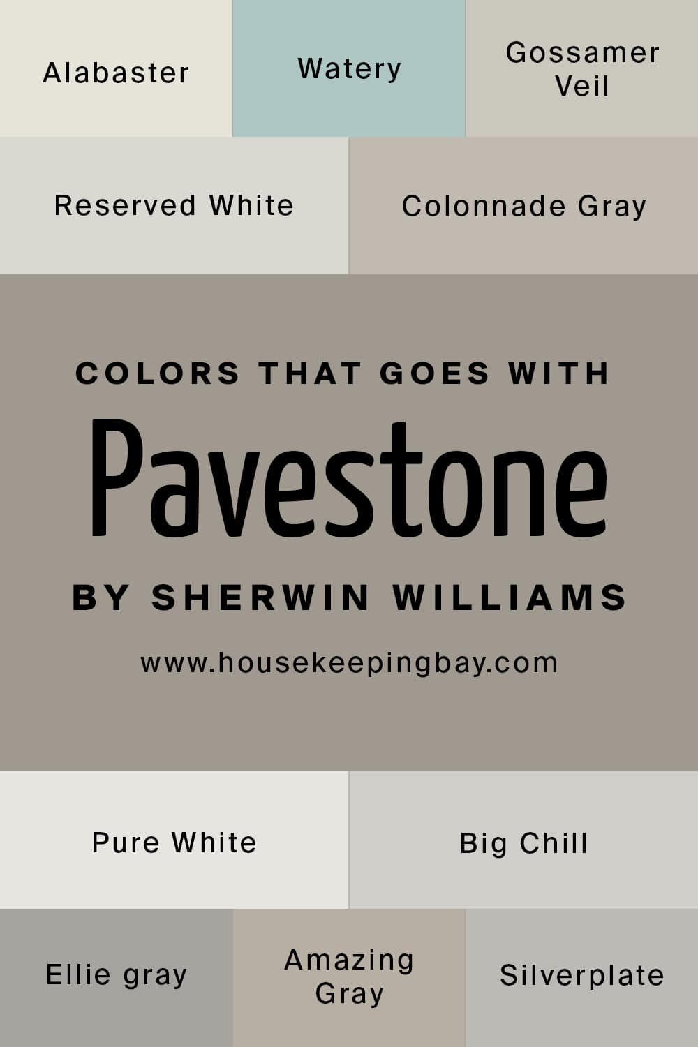 Colors that goes with Pavestone by Sherwin Williams