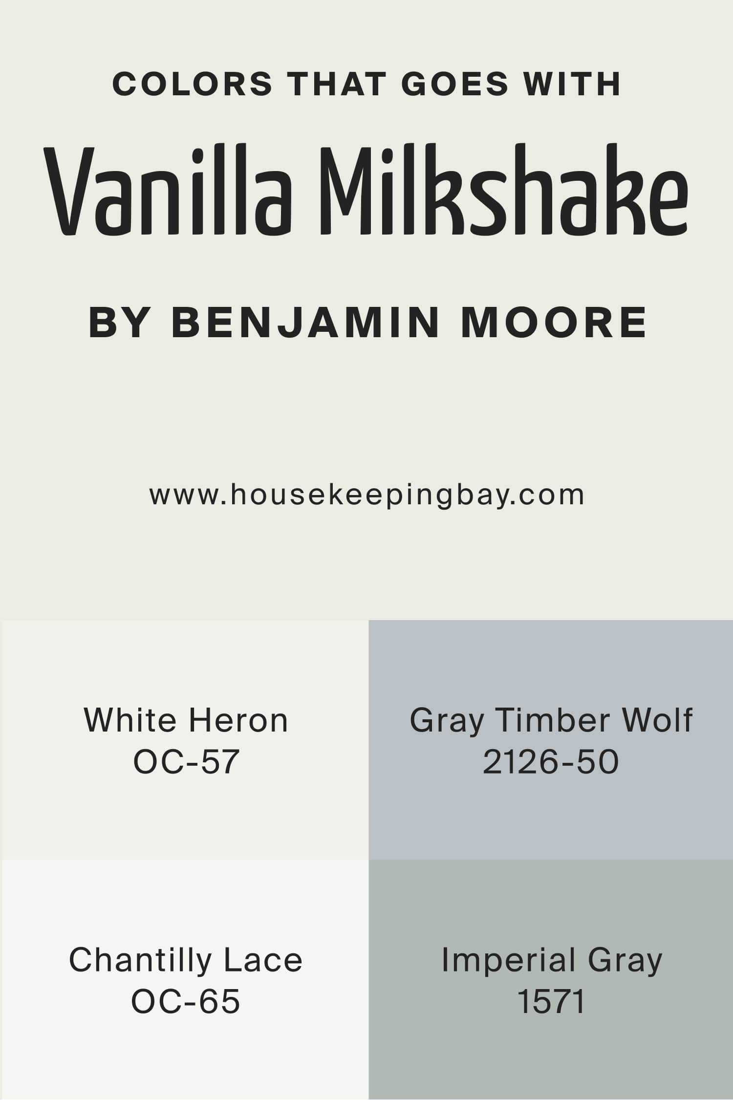 Colors that goes with Vanilla Milkshake 2141 70 by Benjamin Moore