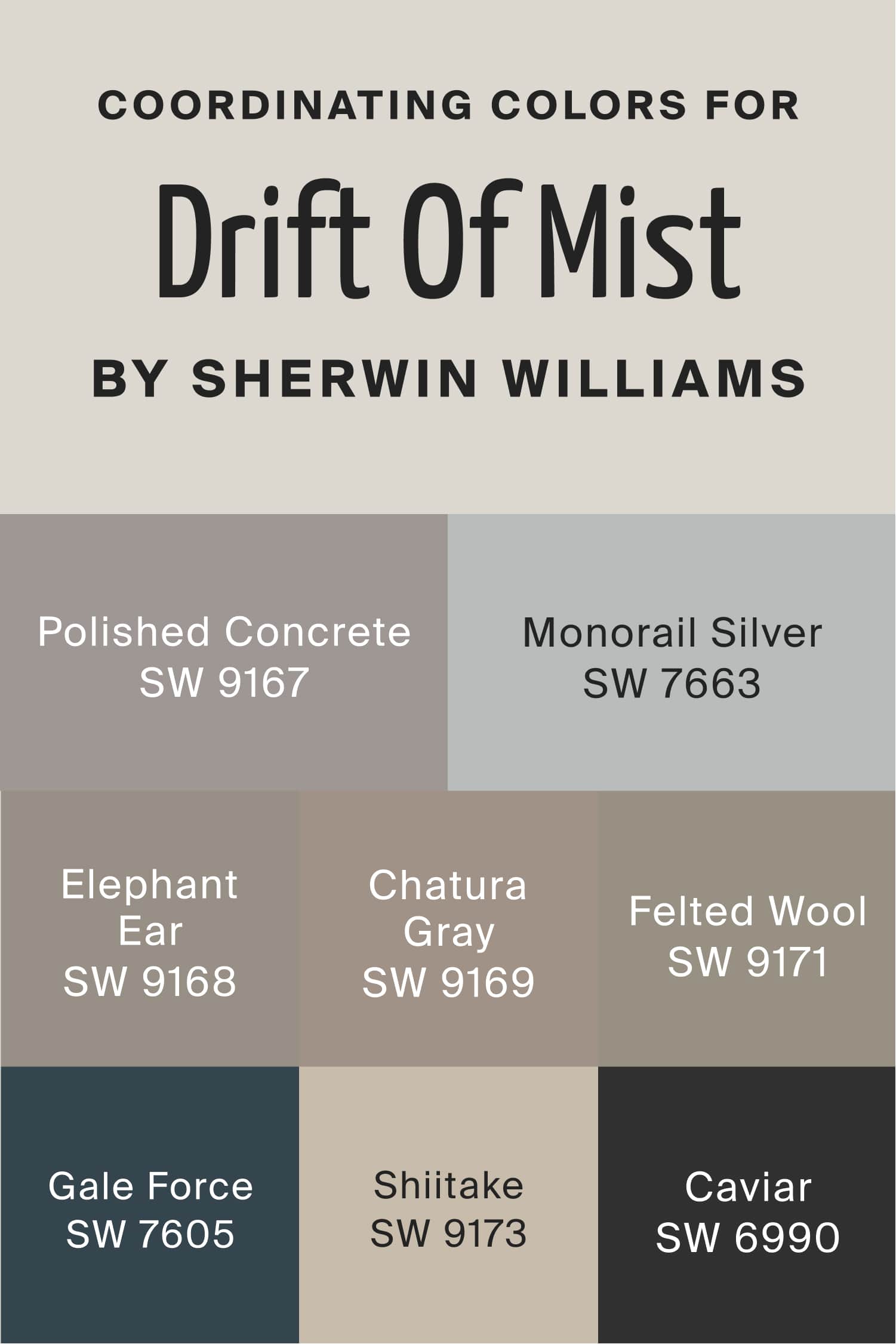 Coordinating Colors for Drift Of Mist by Sherwin Williams