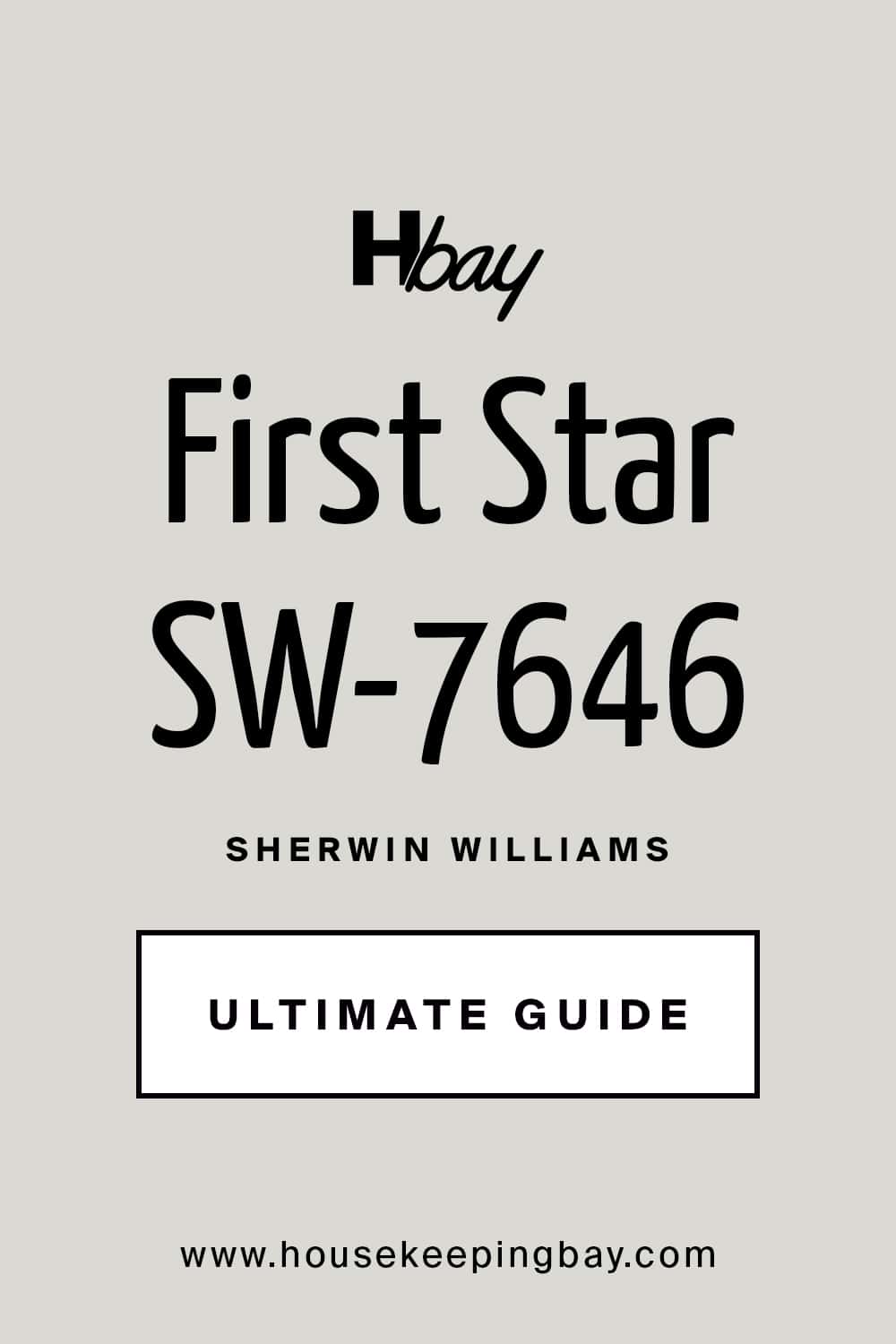 First Star SW 7646 Paint Color by Sherwin Williams Ultimate Guide