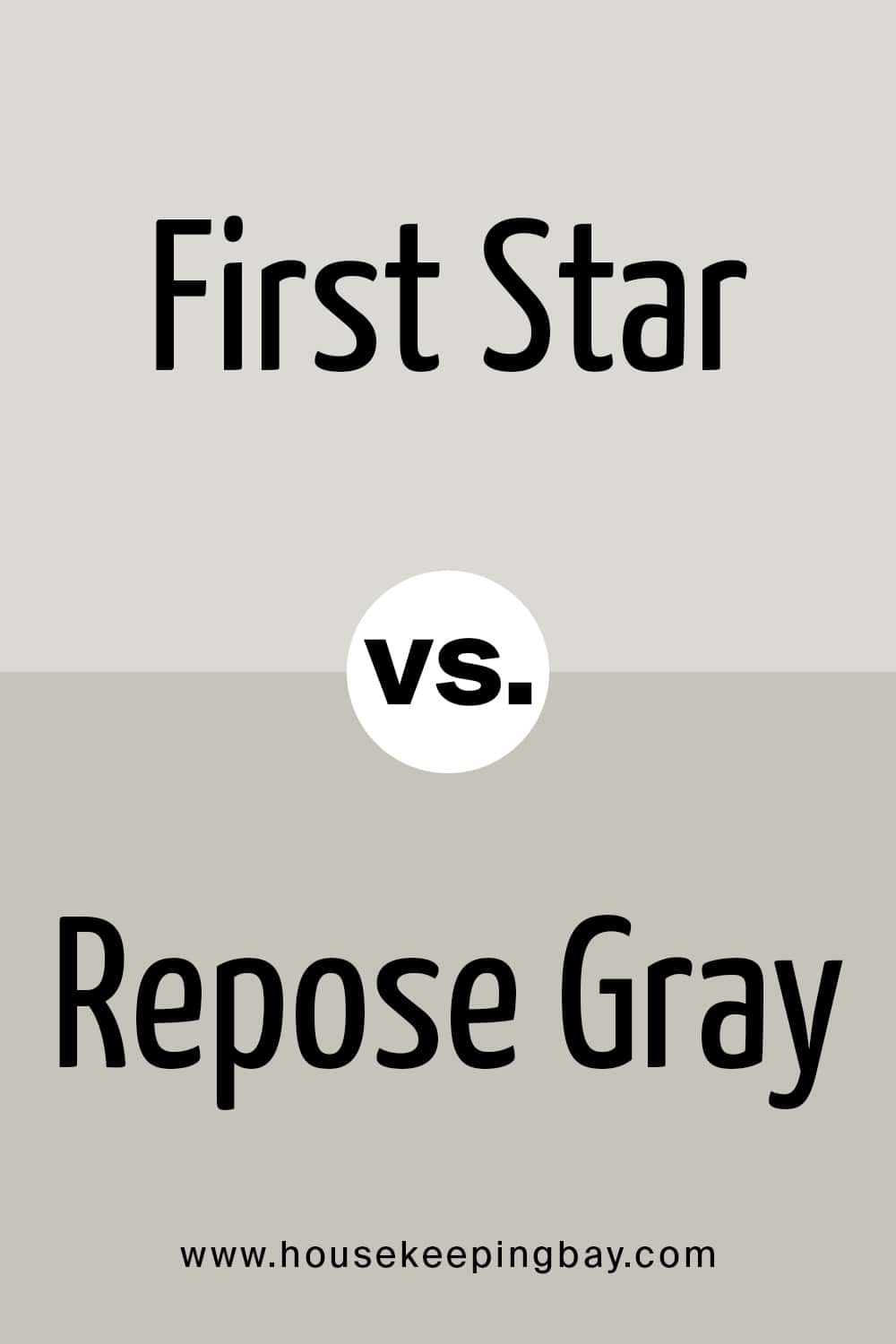First Star VS Repose Gray