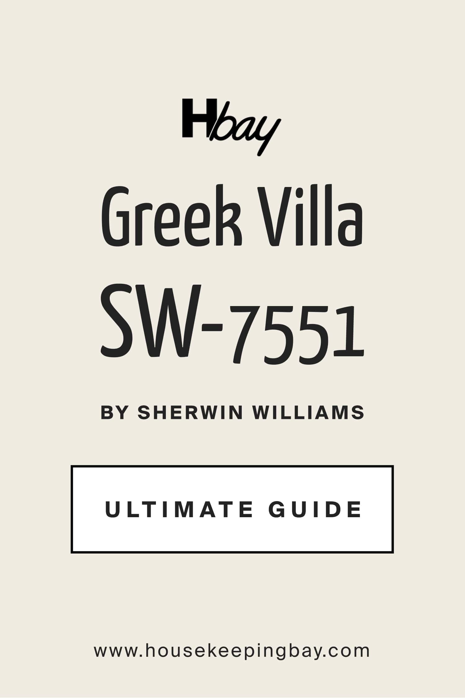 Greek Villa SW 7551 by Sherwin Williams Ultimate Guide