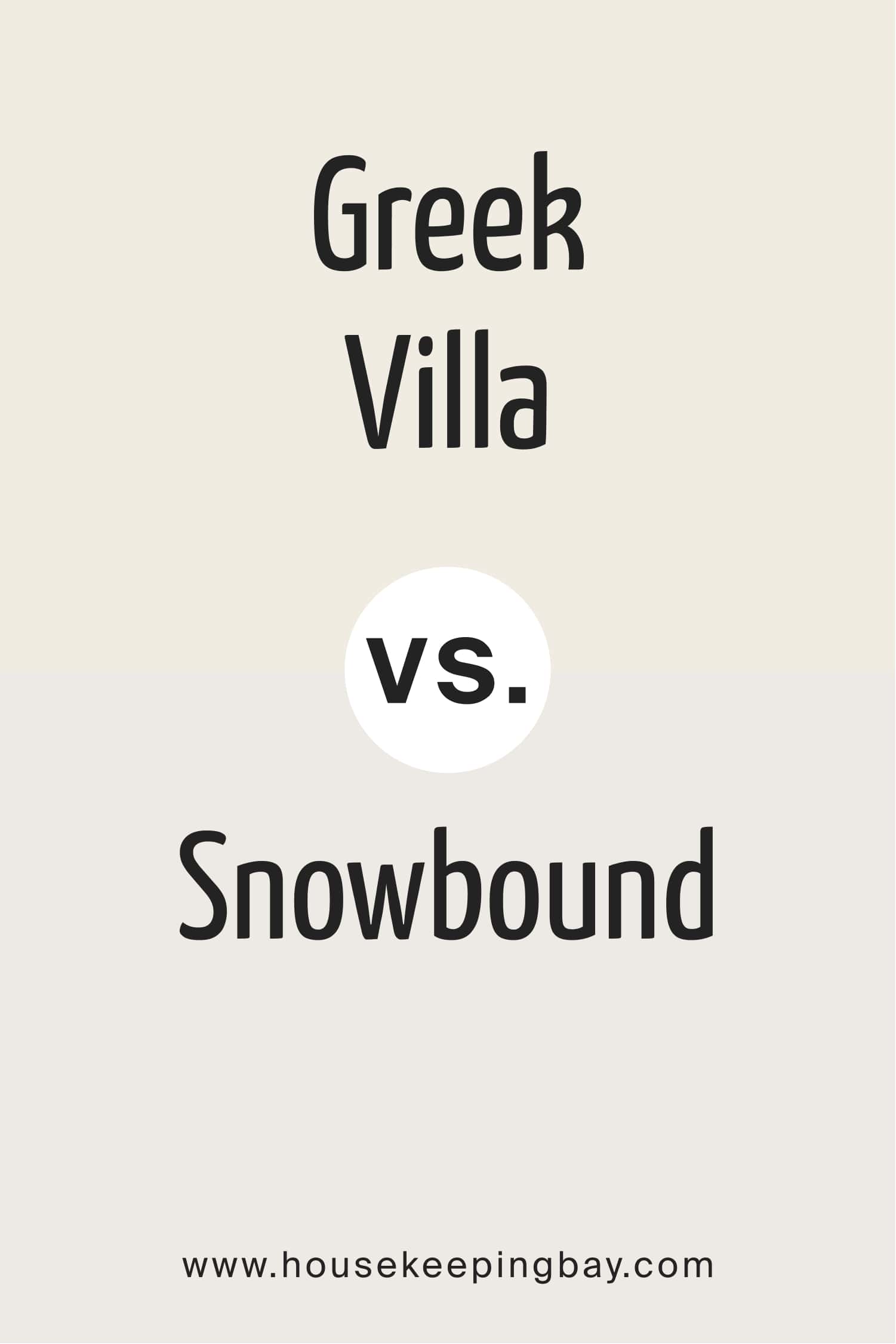 Greek Villa vs Snowbound