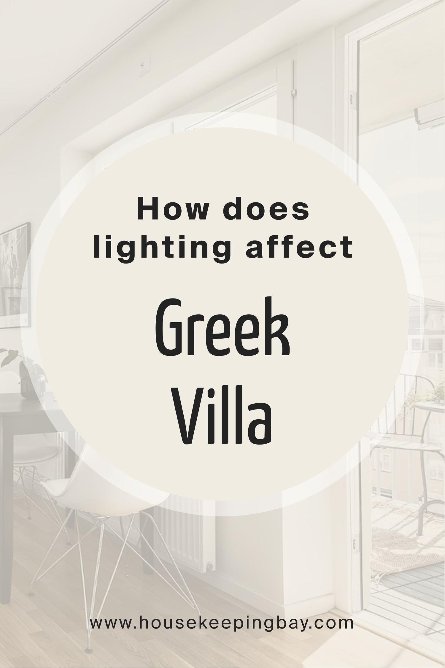 How does lighting affect Greek Villа