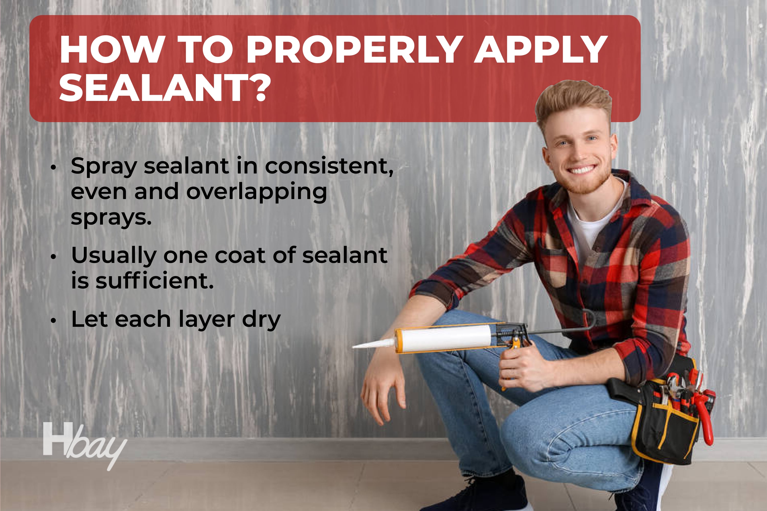 How to properly apply sealant