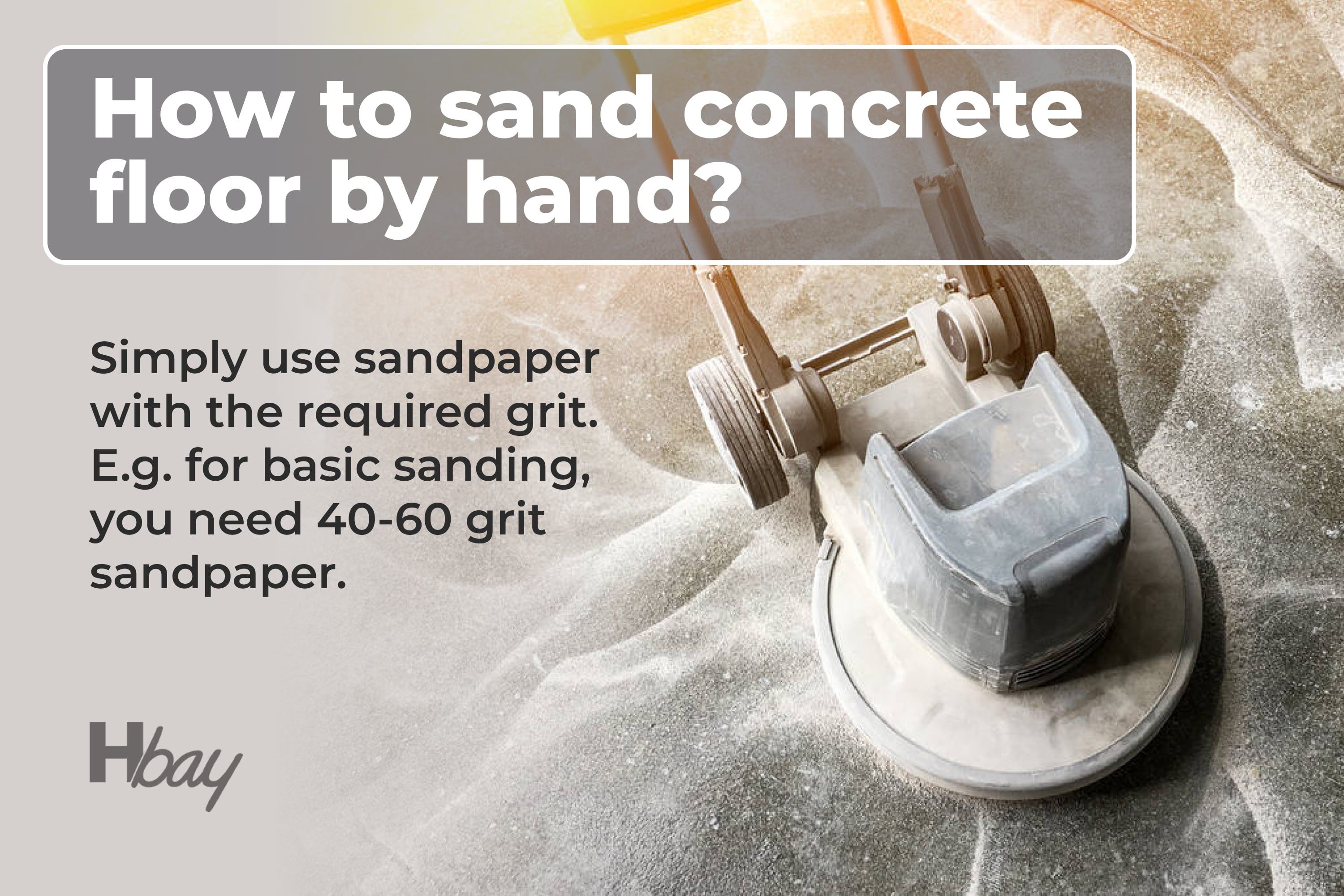 How to sand concrete floor by hand
