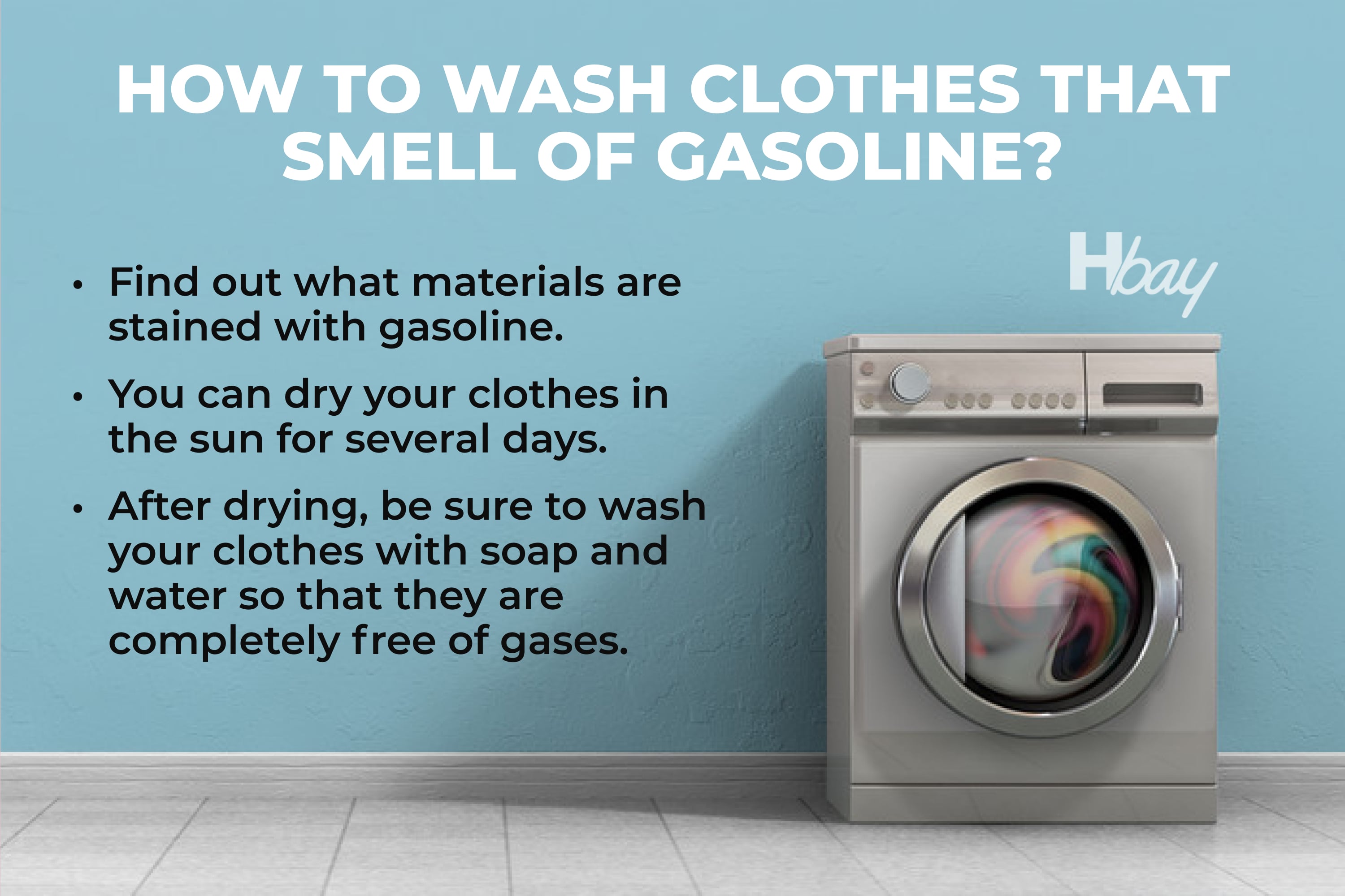 How to wash clothes that smell of gasoline