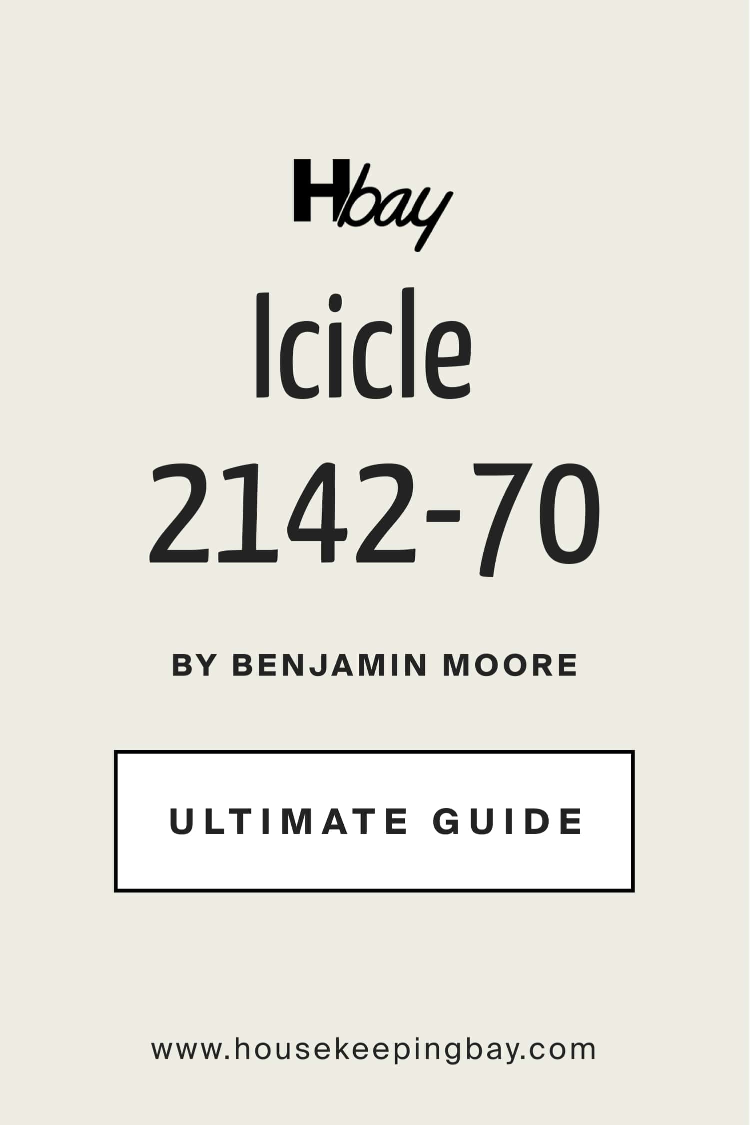 Icicle 2142 70 by Benjamin Moore Ultimate Guide