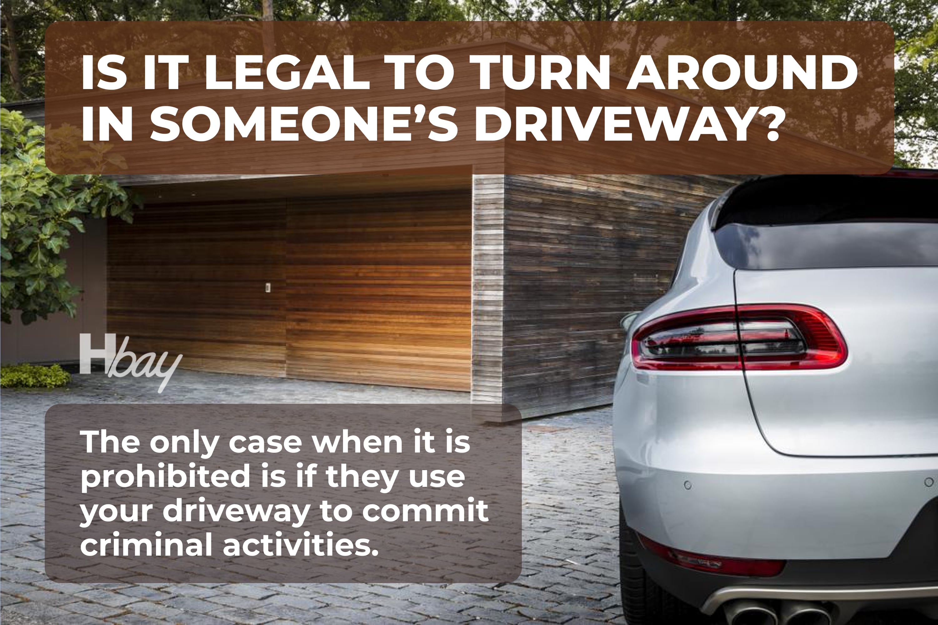 Is It Legal to Turn Around In Someone’s Driveway