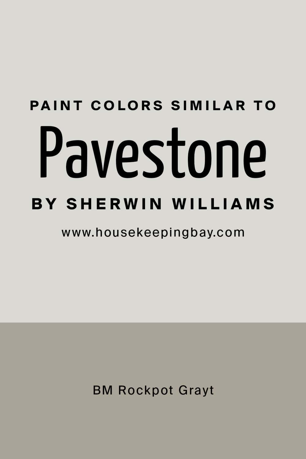 Paint Colors Similar to Pavestone by Sherwin Williams