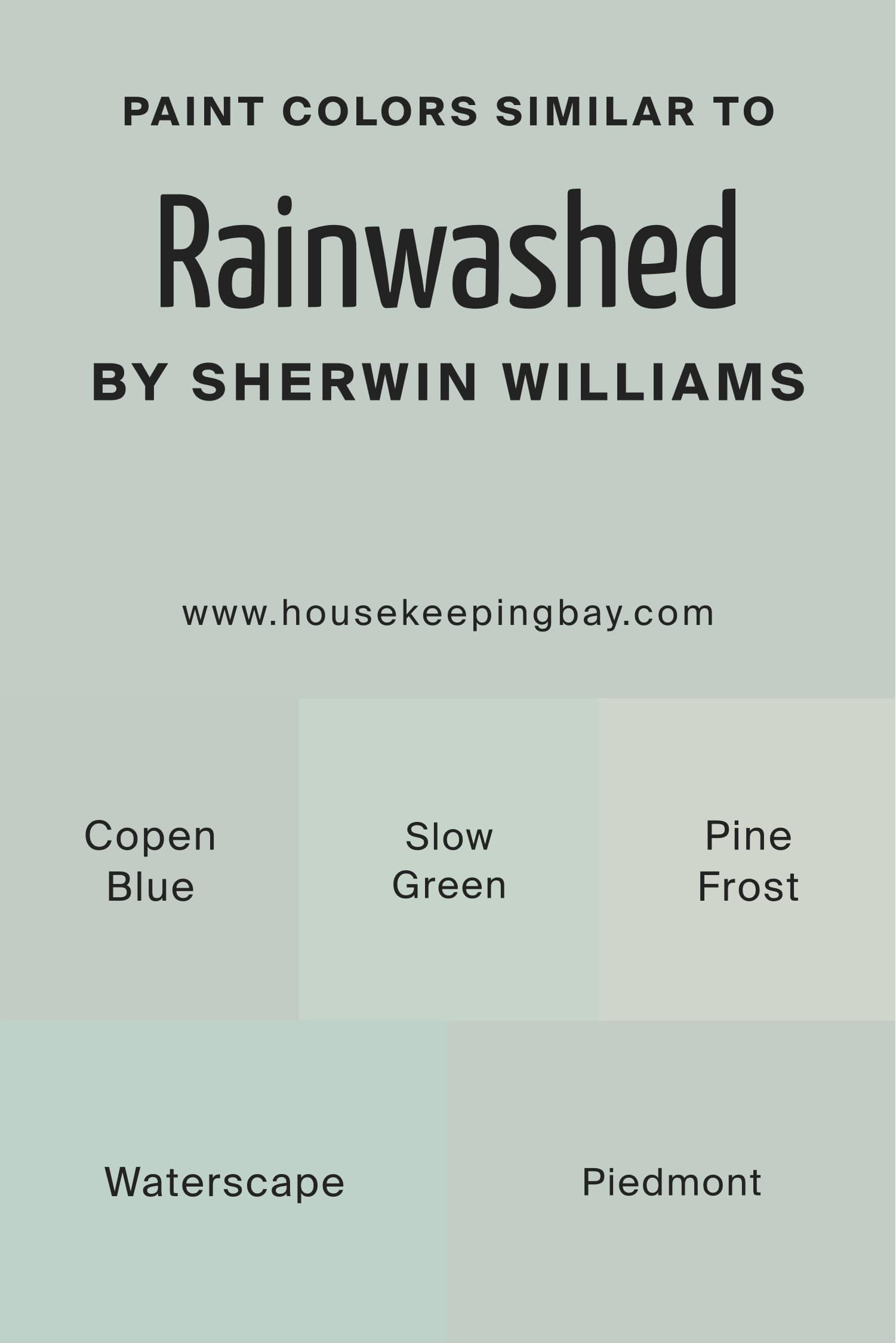 Paint Colors Similar to Rainwashed by Sherwin Williams
