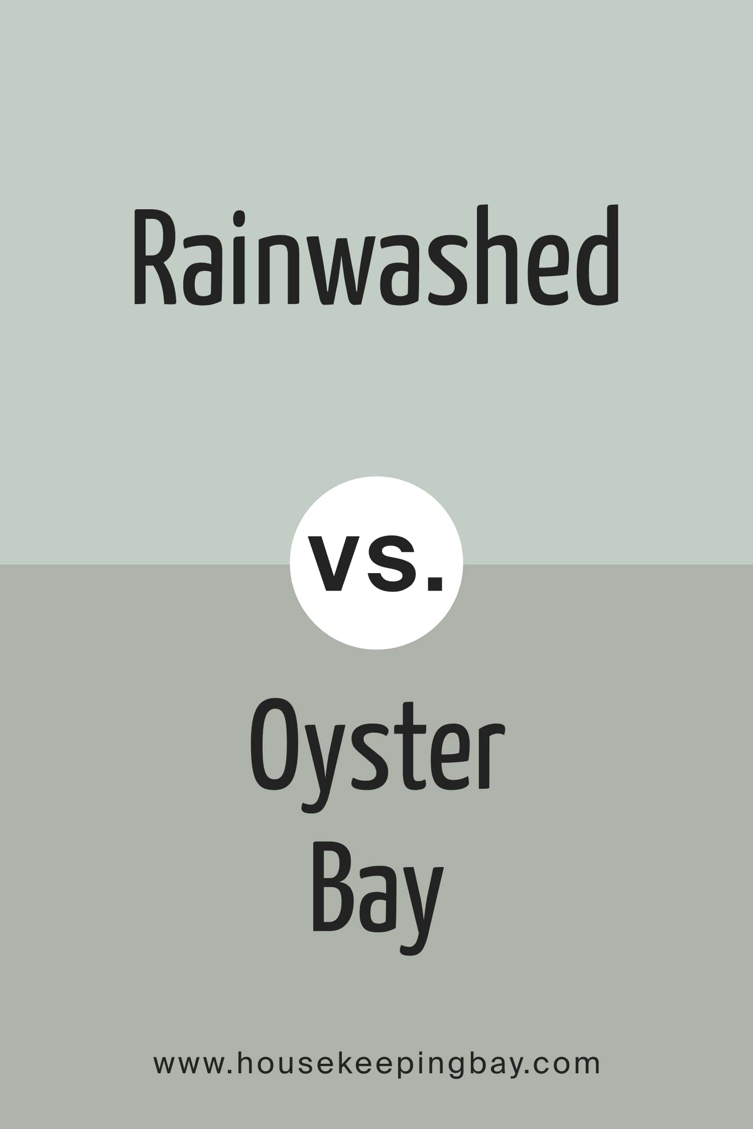 Rainwashed vs Oyster Bay