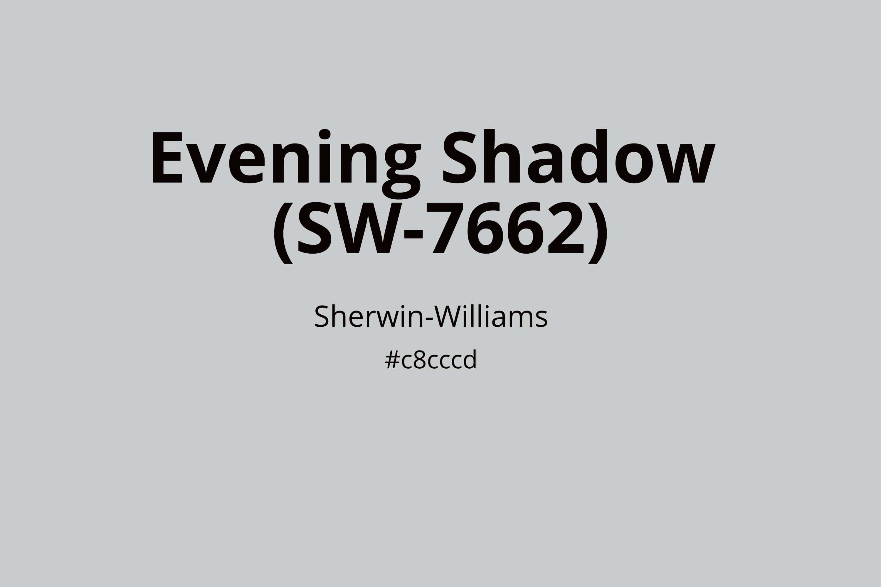 Sherwin Williams Evening Shadow (SW 7662)