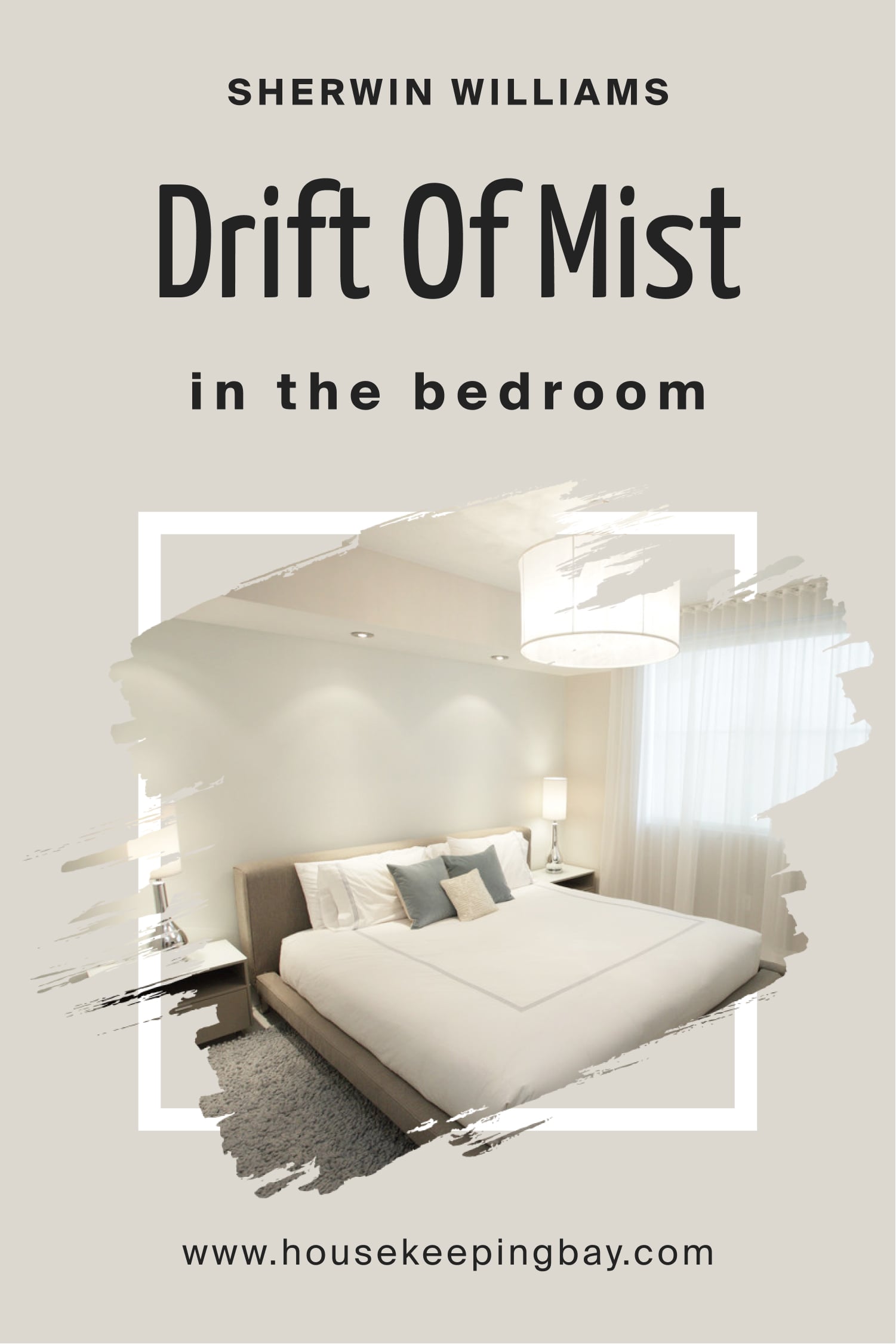 Sherwin Williams. Drift Of Mist For the bedroom