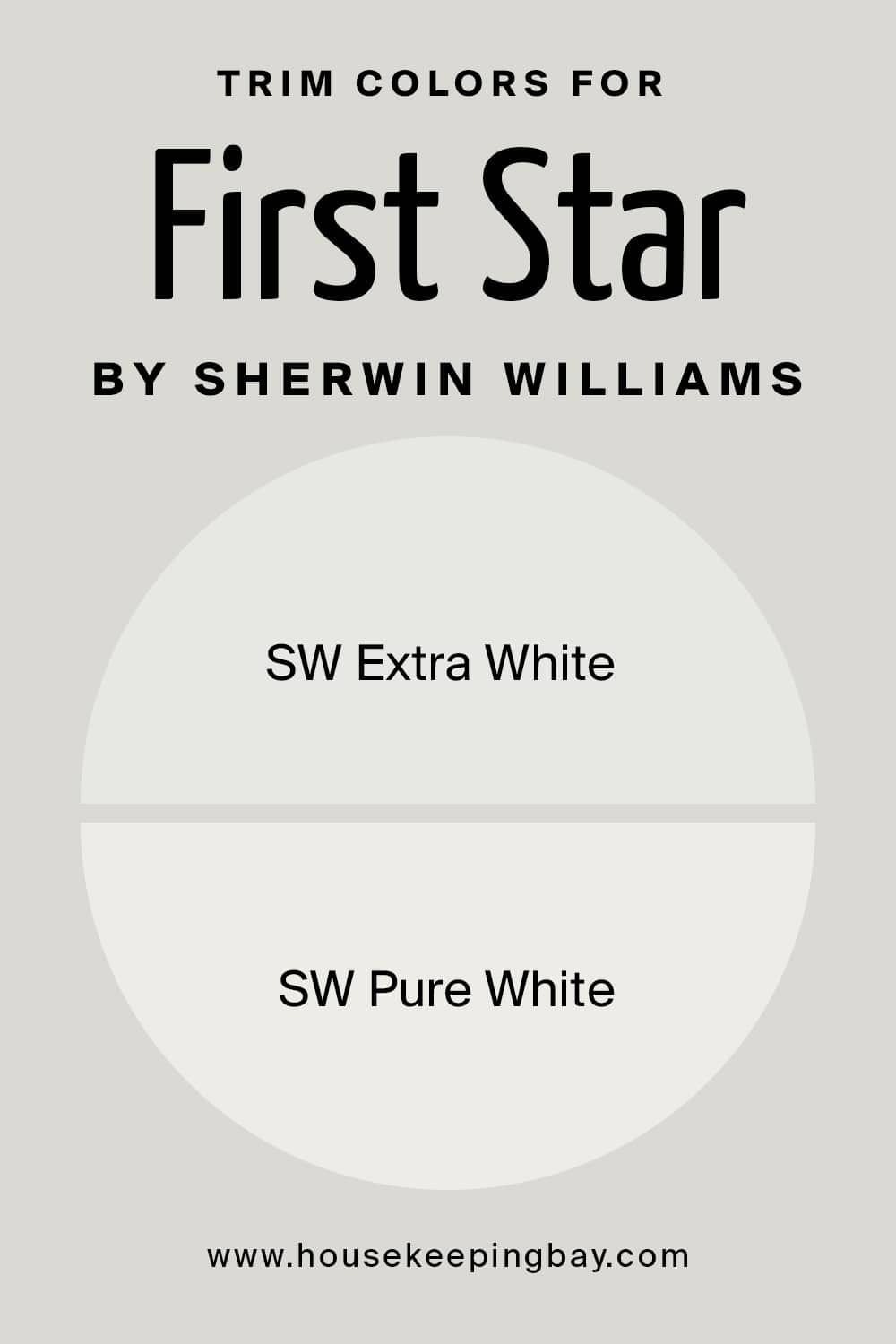 Trim Colors for First Star by Sherwin Williams