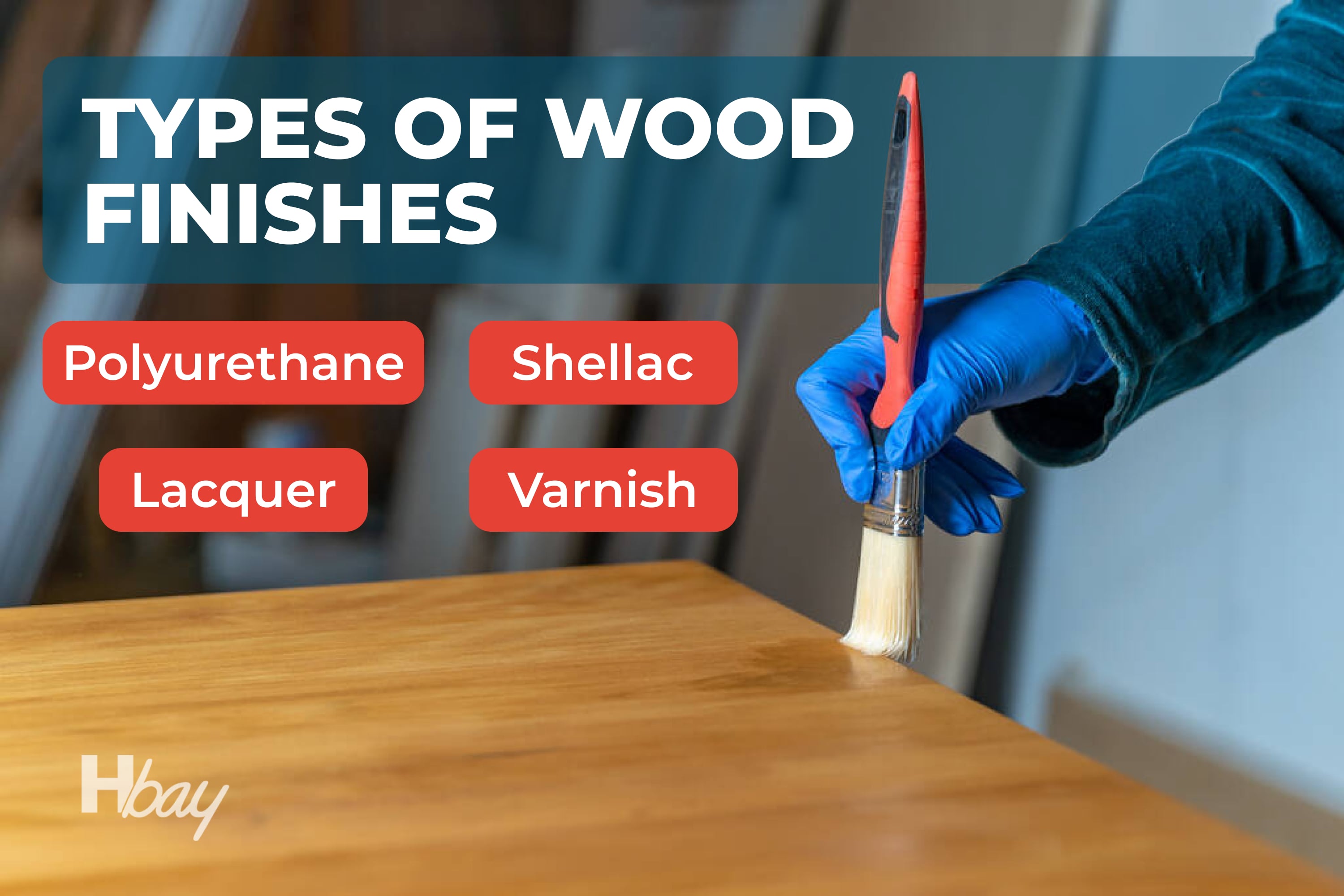 Types of wood finishes