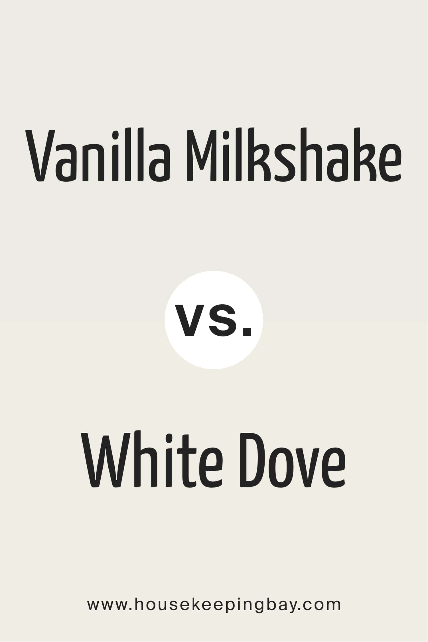 Vanilla Milkshake vs BM White Dove