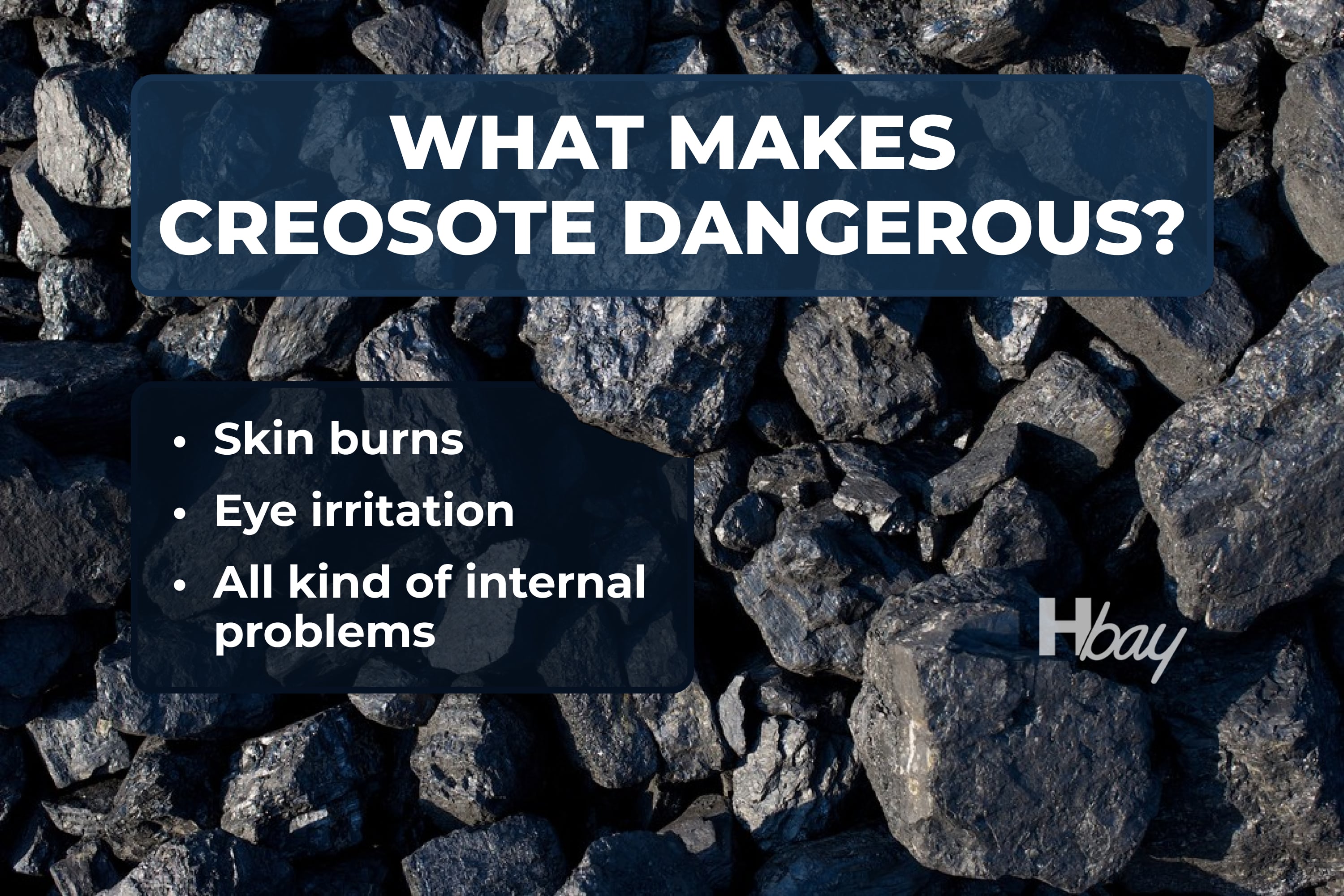 What Makes Creosote Dangerous