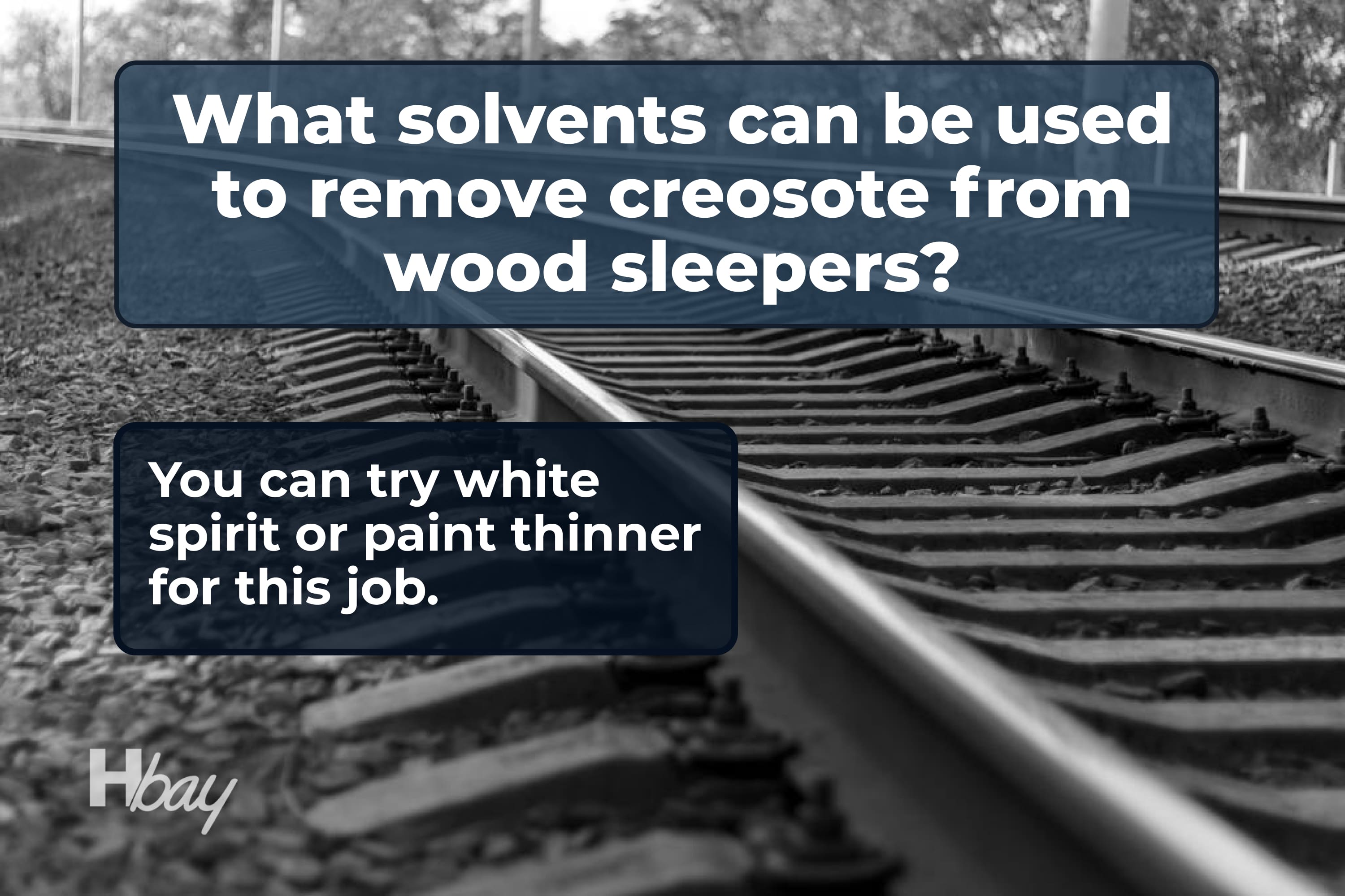 What solvents can be used to remove creosote from wood sleepers