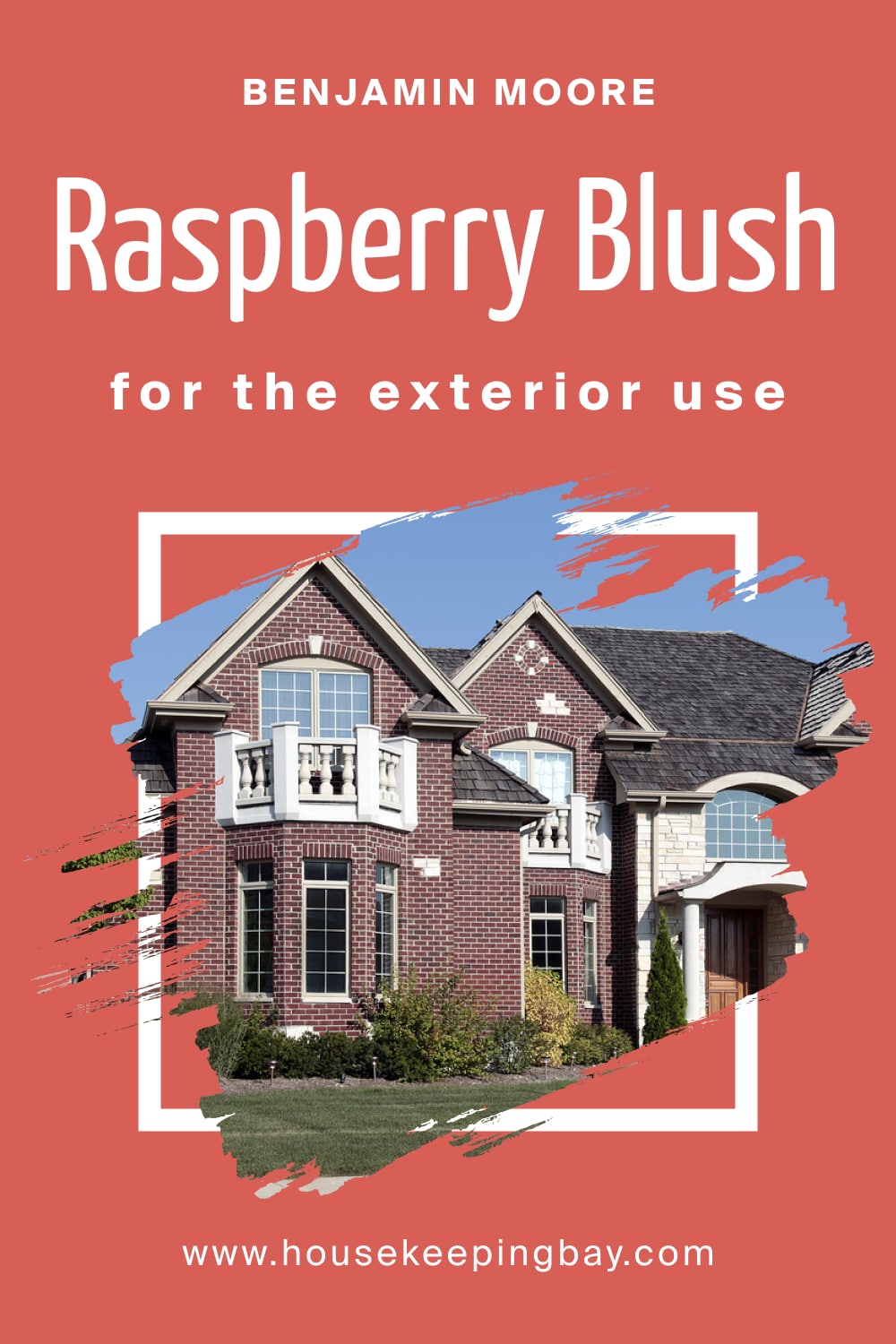 Benjamin Moore. Raspberry Blush 2008 30 for the Exterior Use