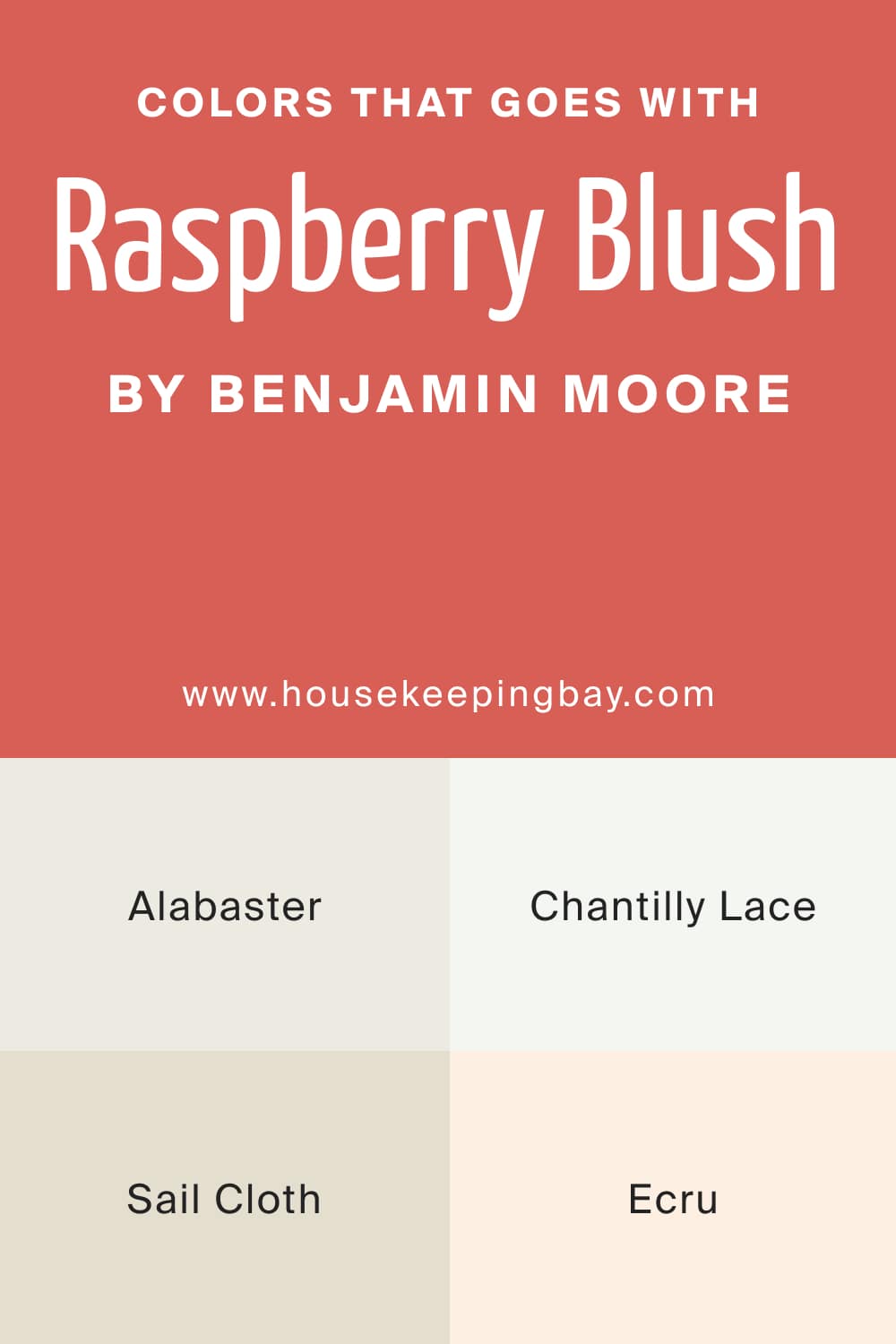 Colors that goes with Raspberry Blush 2008 30 by Benjamin Moore