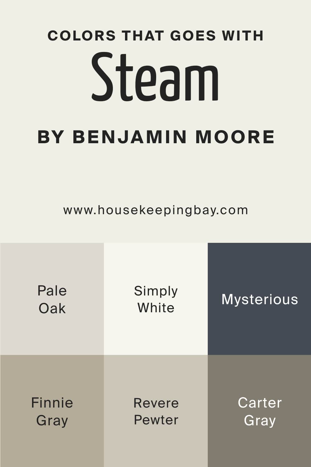 Colors that goes with Steam AF 15 by Benjamin Moore