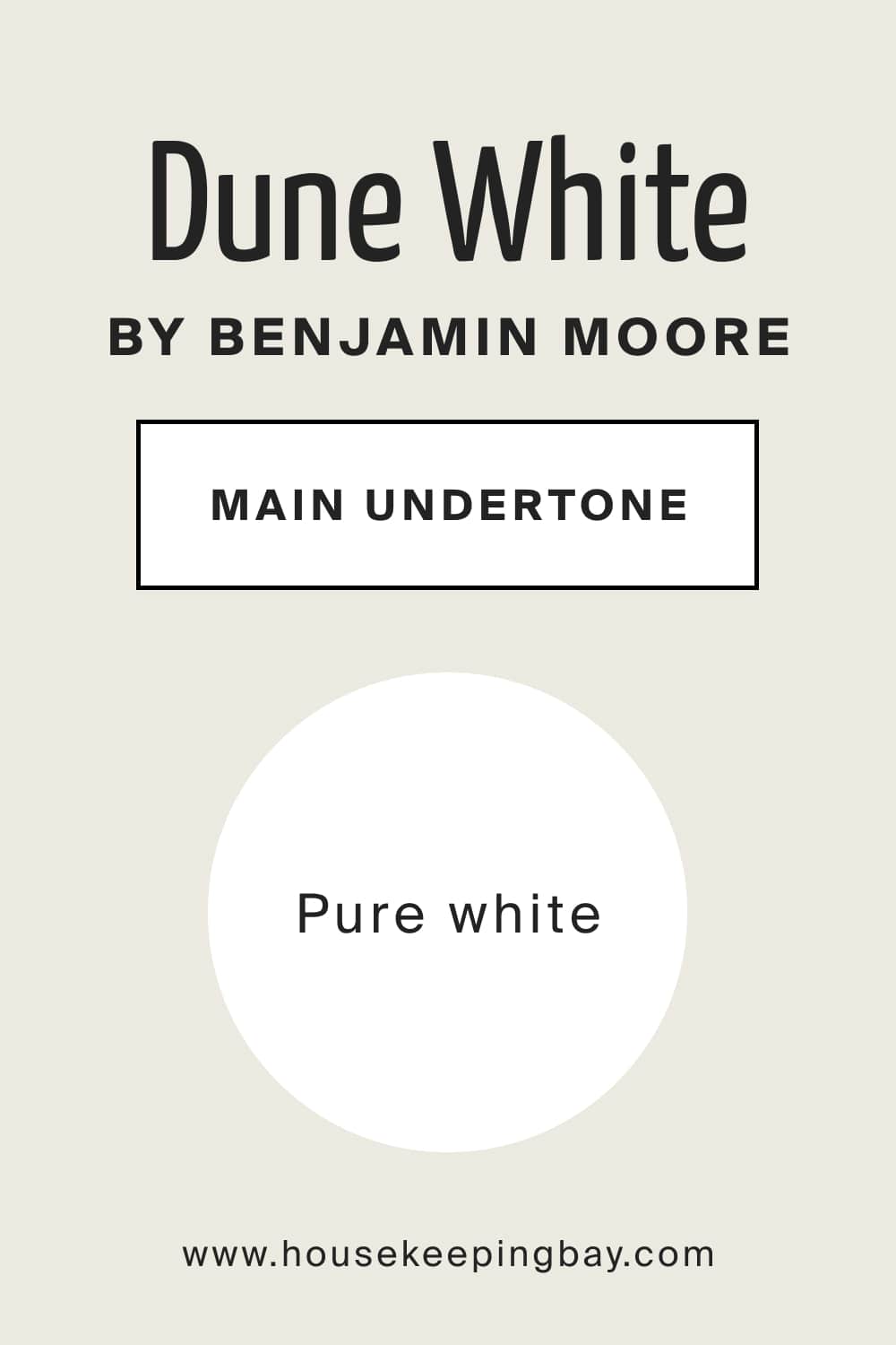 Dune White 968 by Benjamin Moore Main Undertone