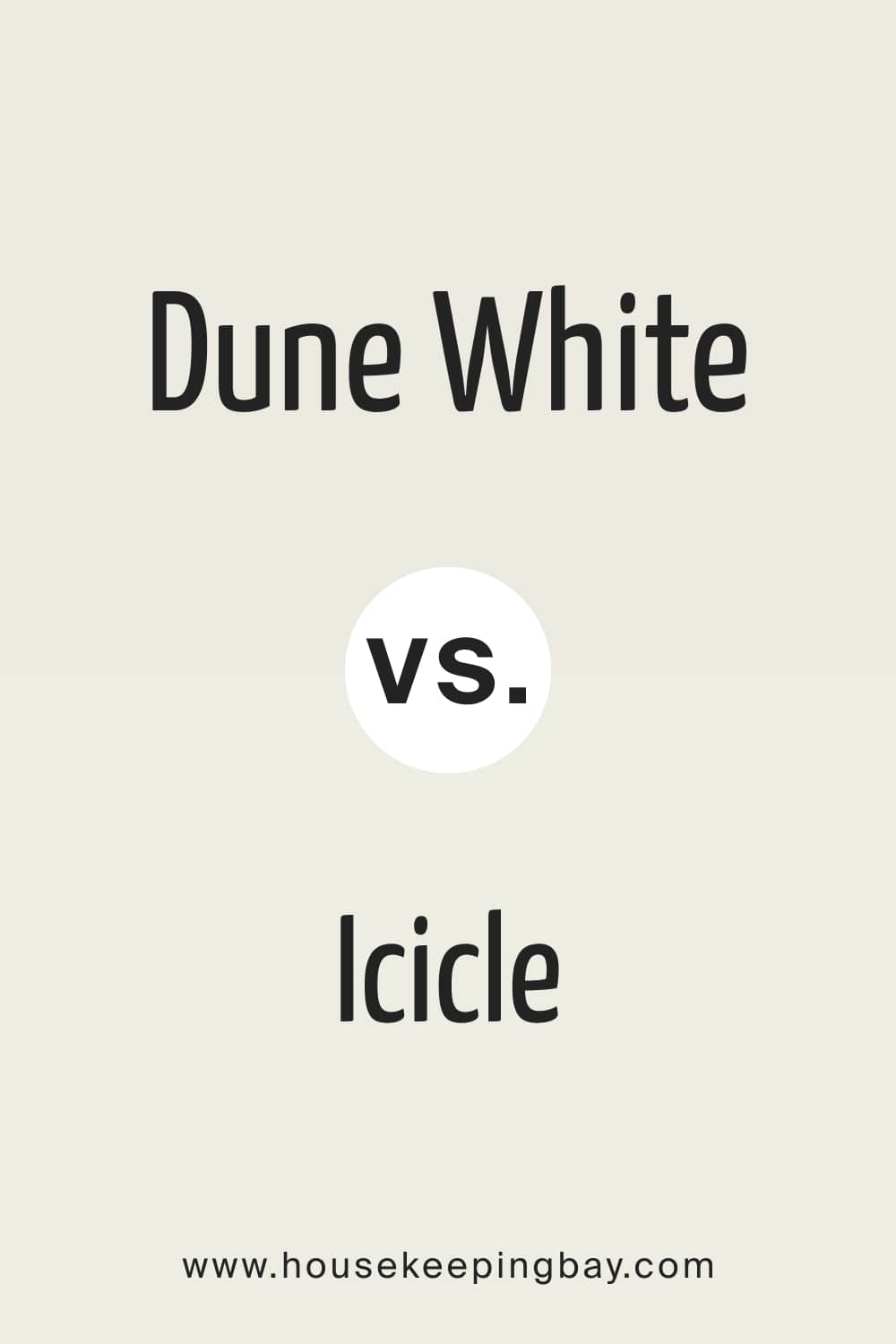 Dune White vs Icicle