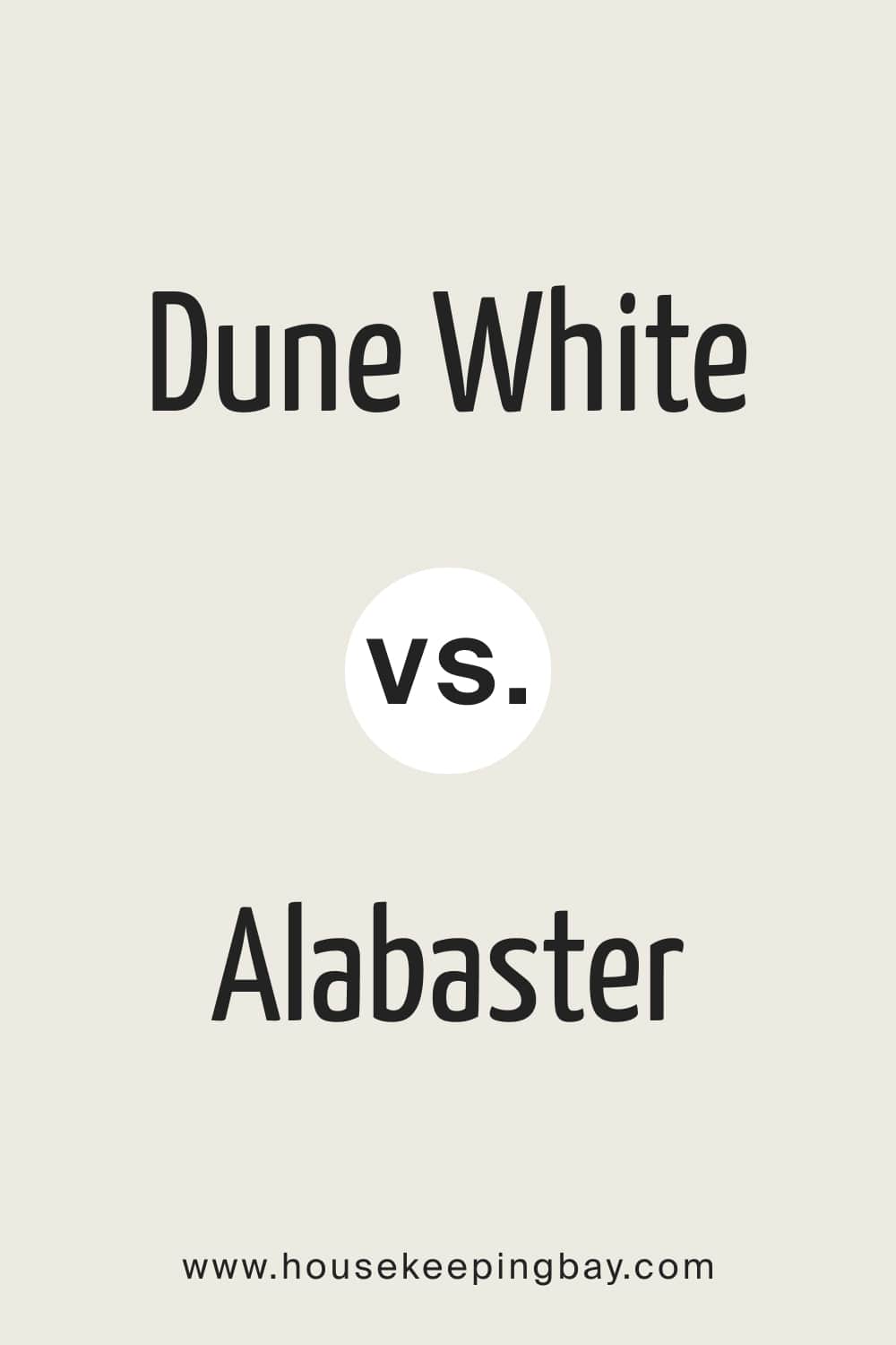 Dune White vs SW Alabaster