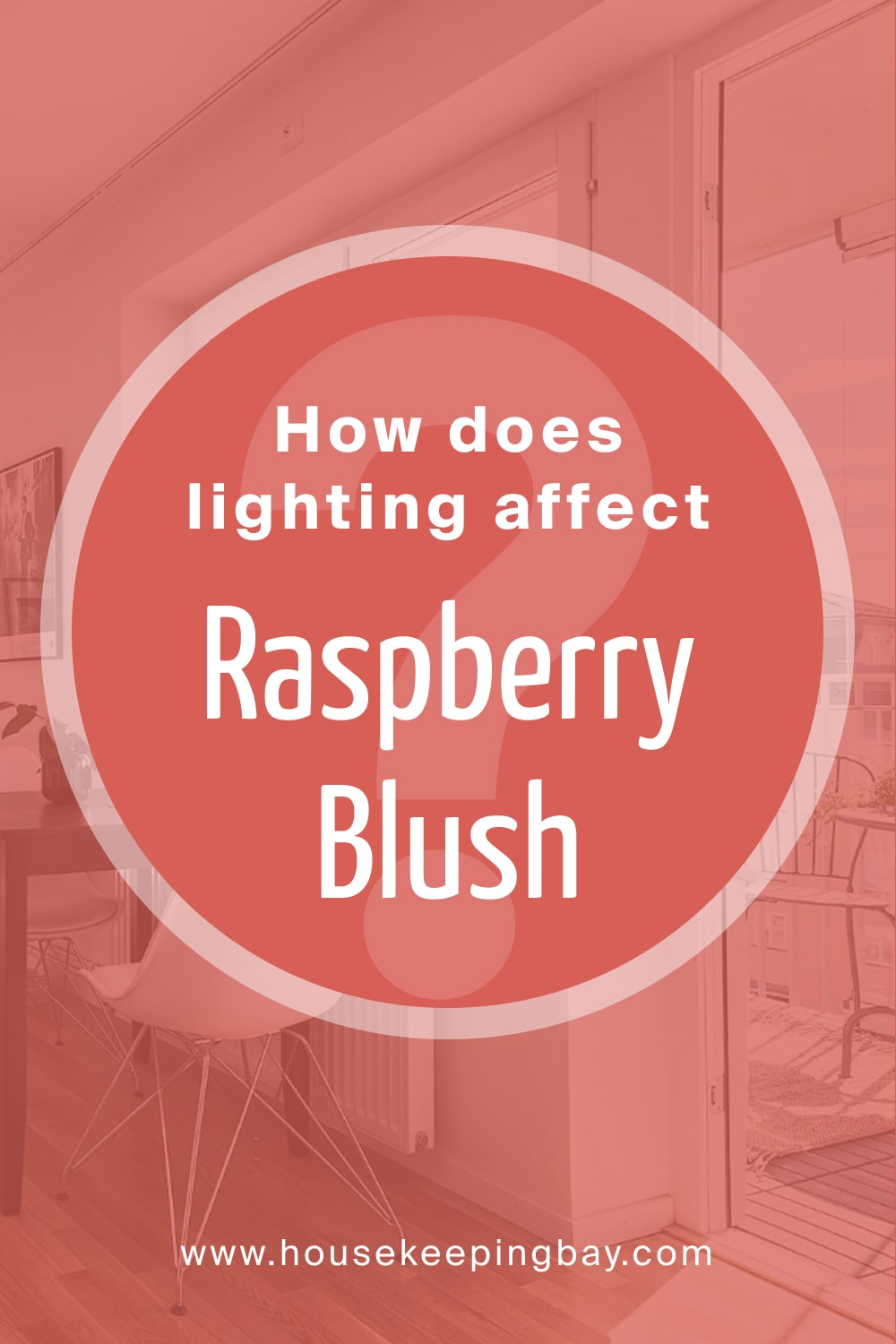 How does lighting affect Raspberry Blush 2008 30