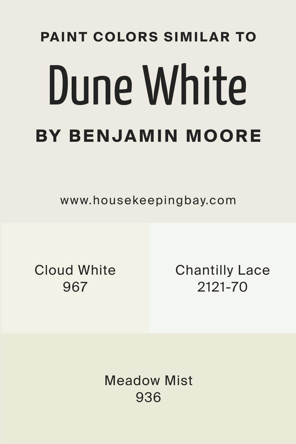 Paint Colors Similar to Dune White 968 by Benjamin Moore