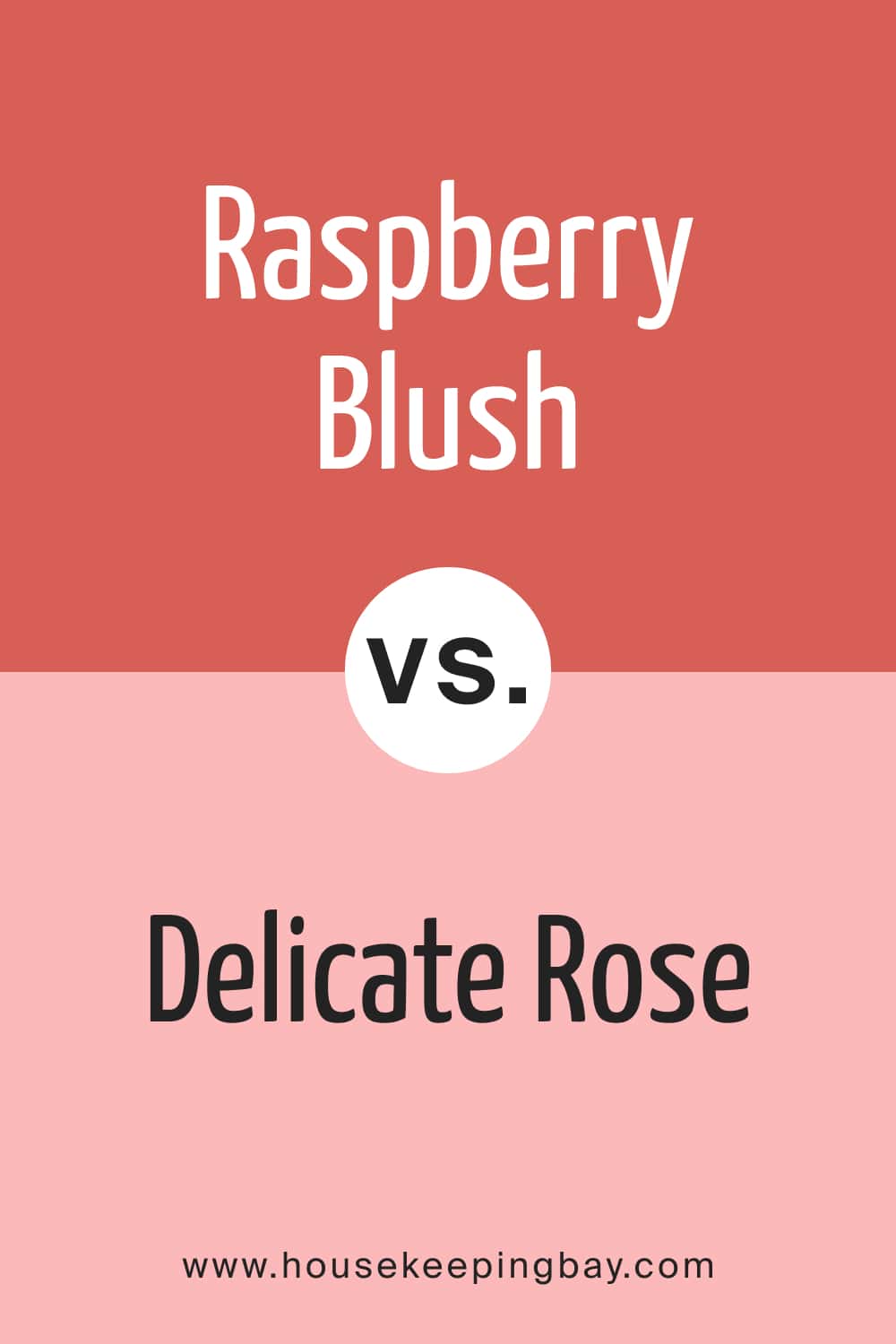 Raspberry Blush vs Delicate Rose