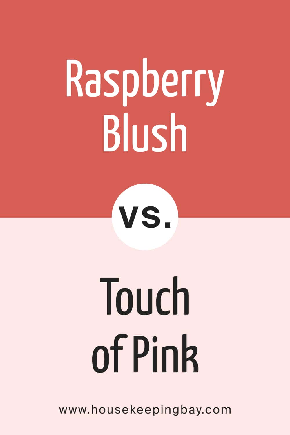 Raspberry Blush vs Touch of Pink