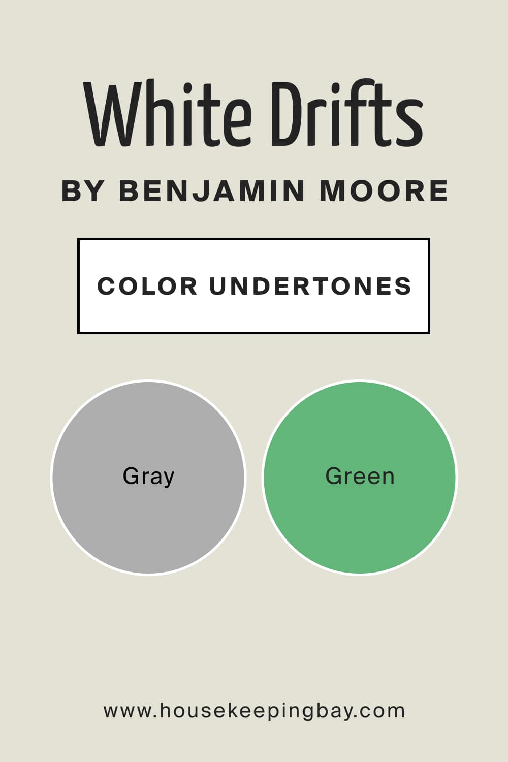 White Drifts OC 138 by Benjamin Moore Color Undertones