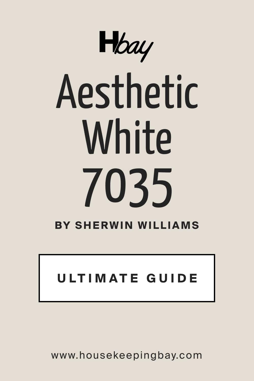 Aesthetic White SW 7035 by Sherwin Williams Ultimate Guide