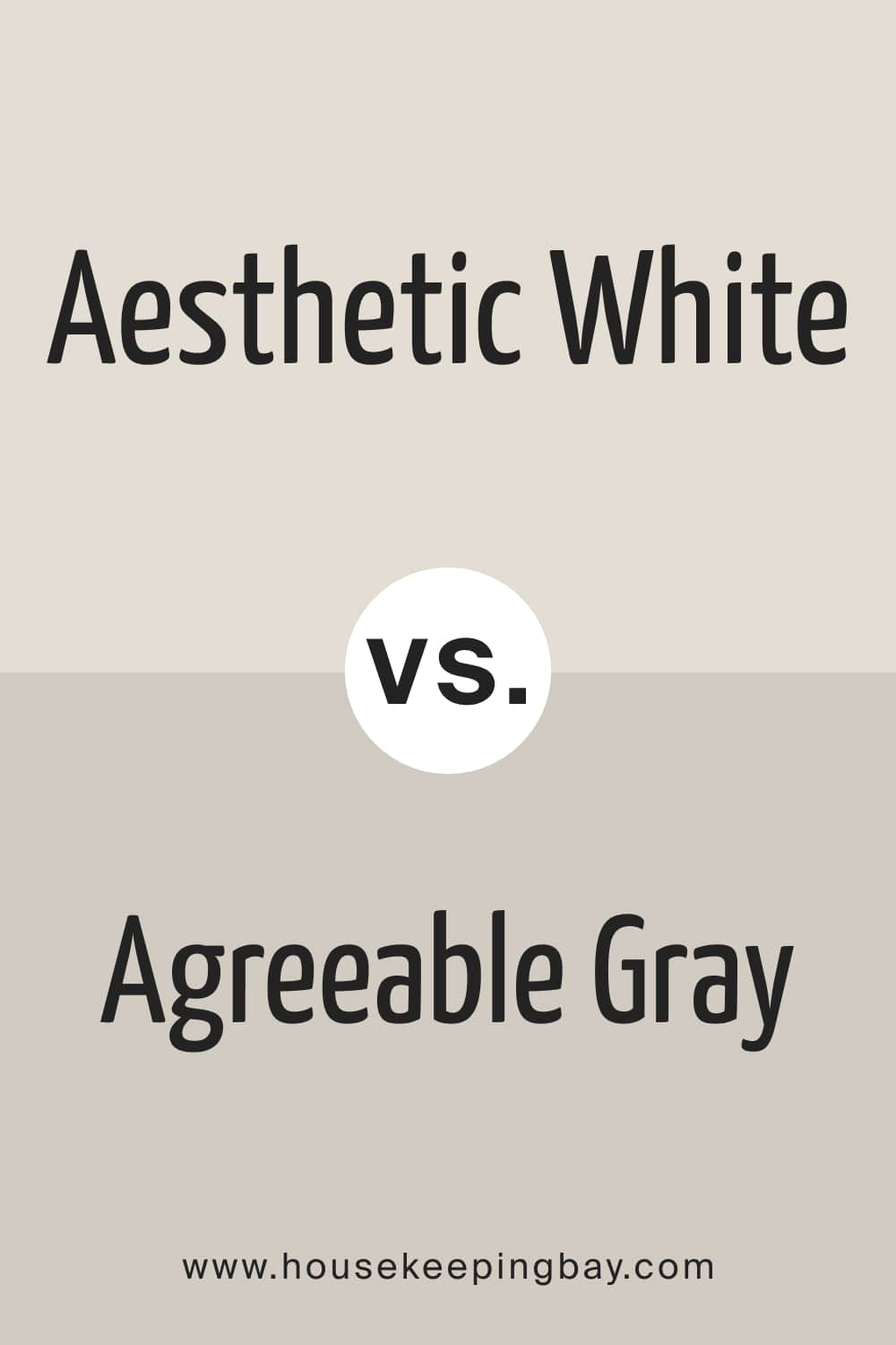 Aesthetic White vs. Agreeable Gray