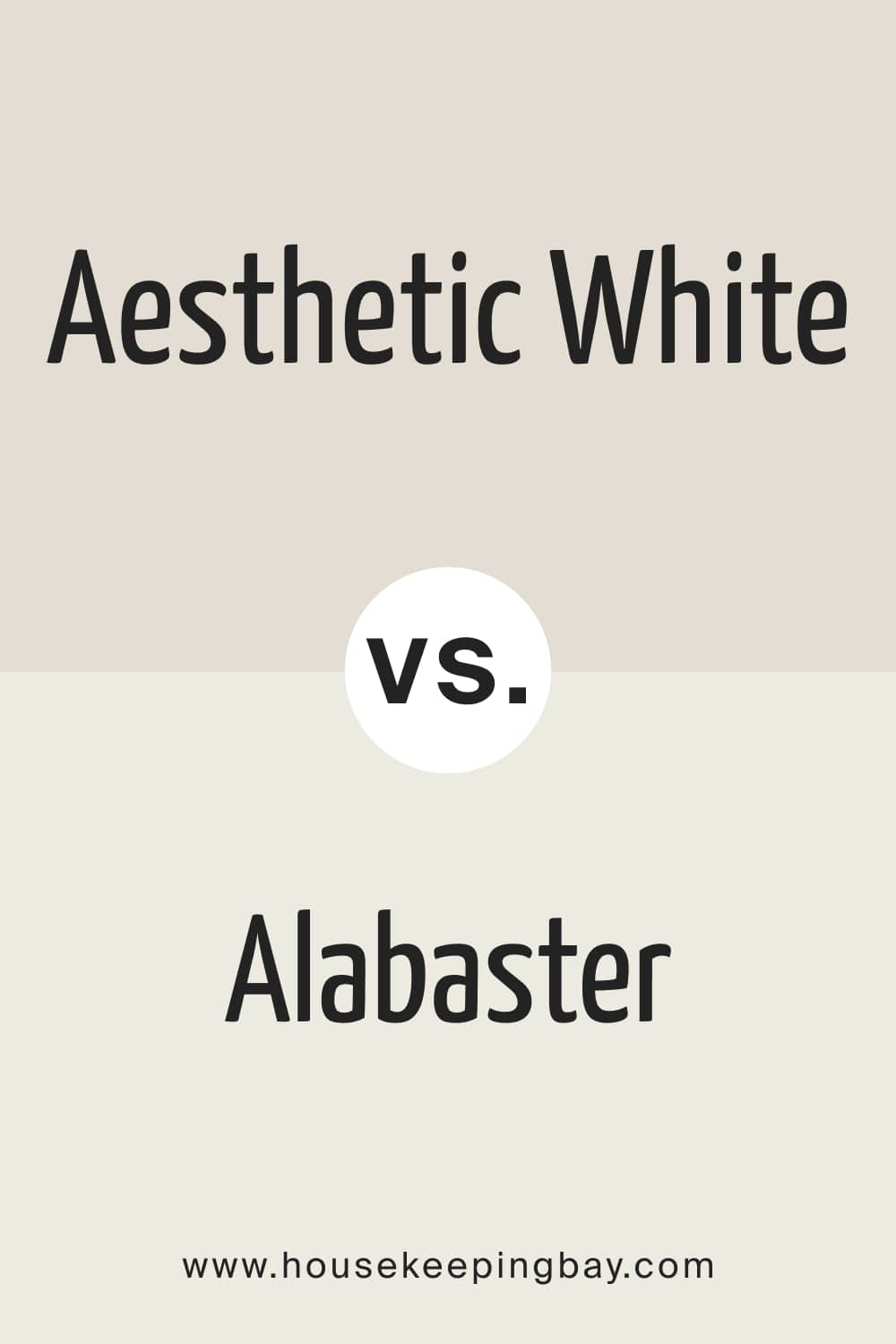 Aesthetic White vs. Alabaster