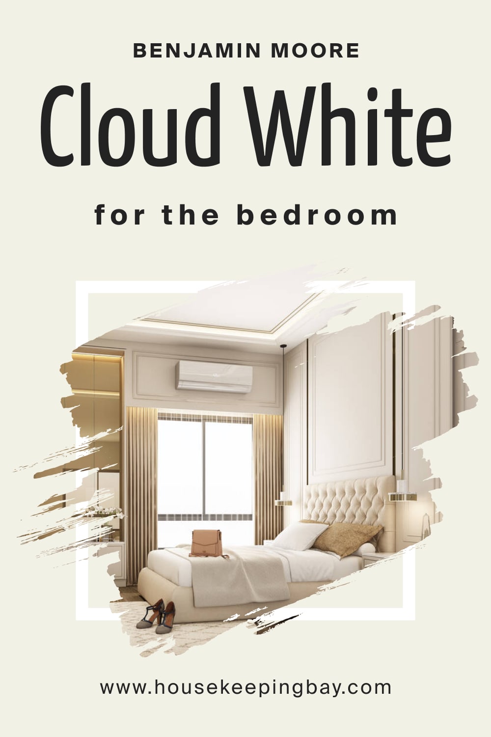 Benjamin Moore. Cloud White OC 130 for the Bedroom