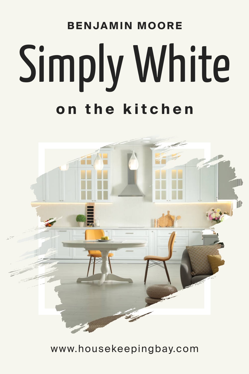 Benjamin Moore. Simply White OC 117 On Kitchen and Kitchen Cabinets