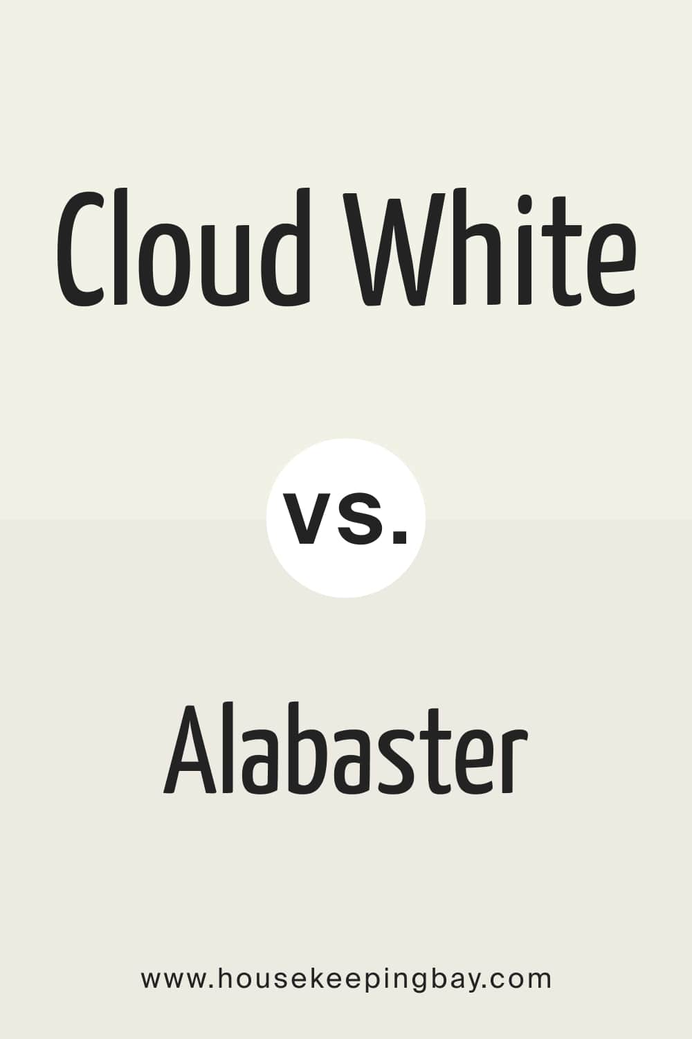Cloud White vs. Alabaster