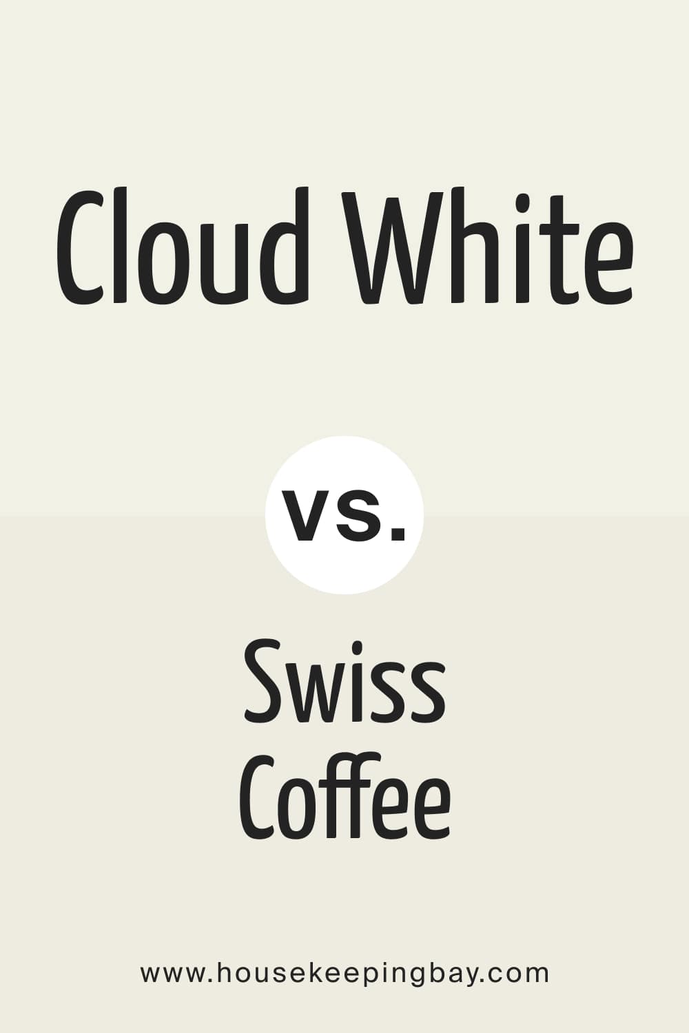 Cloud White vs. Swiss Coffee