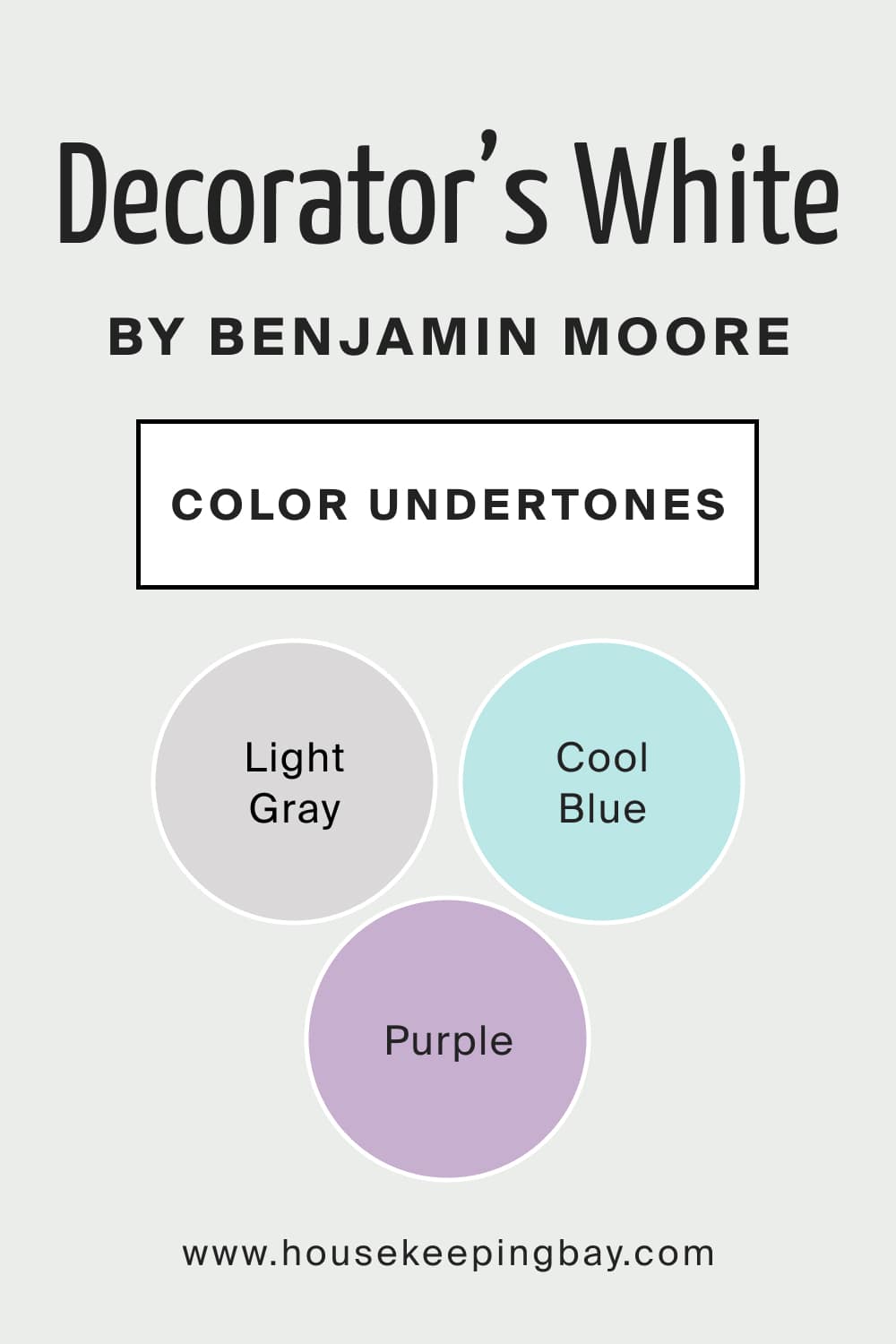 Decorator’s White CC 20 by Benjamin Moore Color Undertones