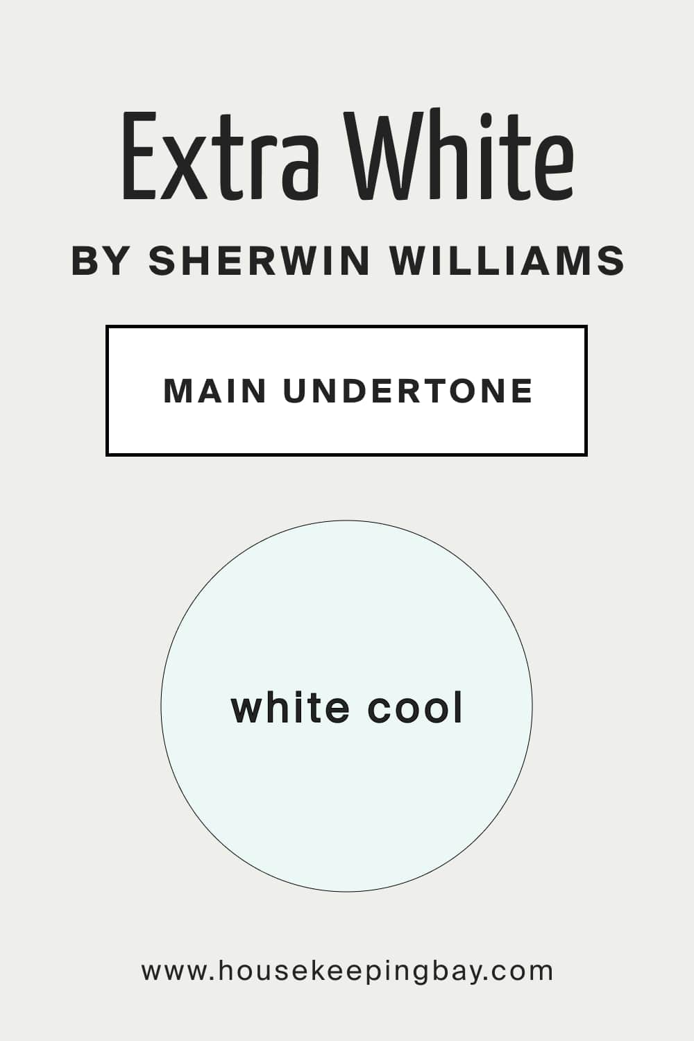 Extra White SW 7006 by Sherwin Williams Main Color Undertone
