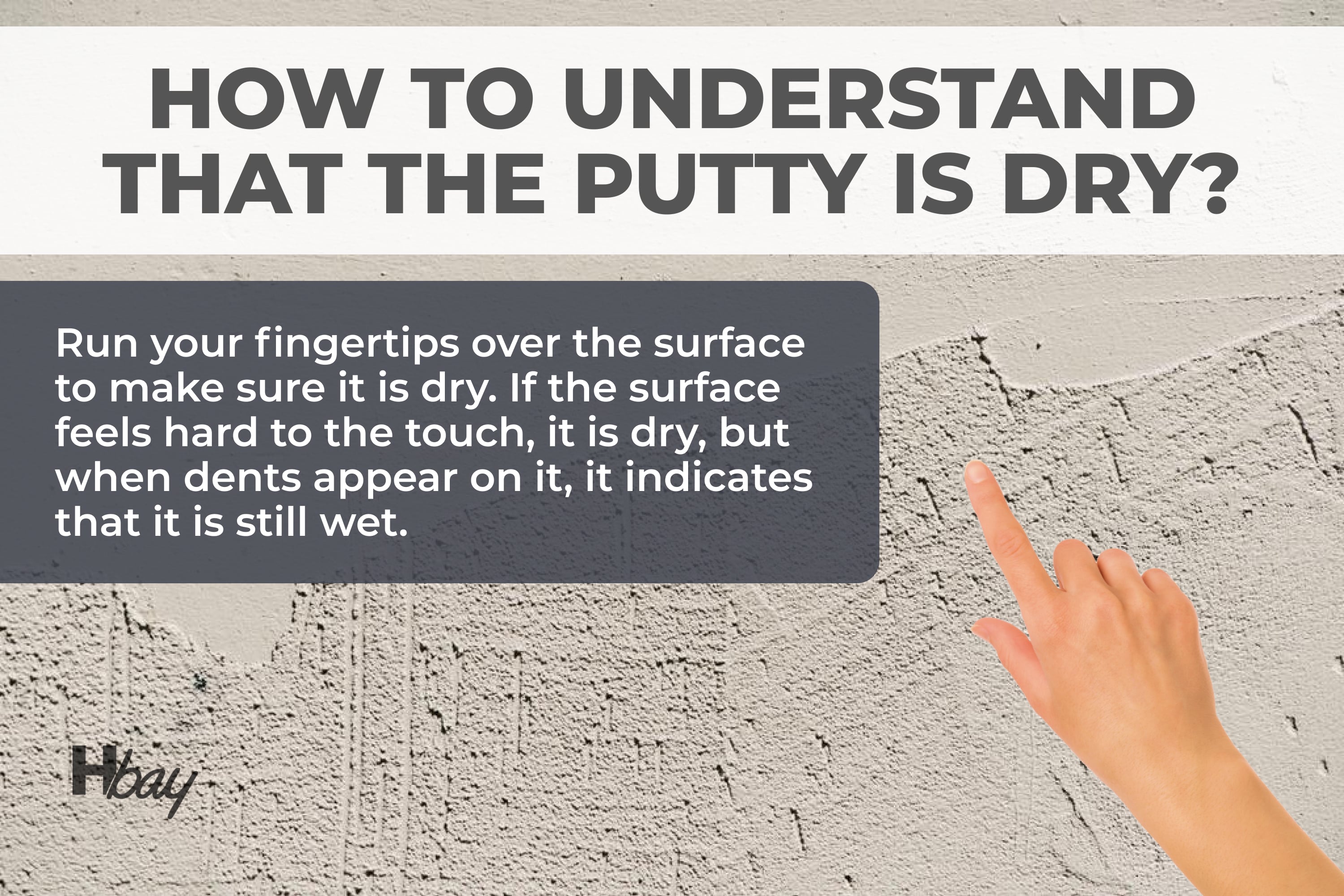 How to understand that the putty is dry